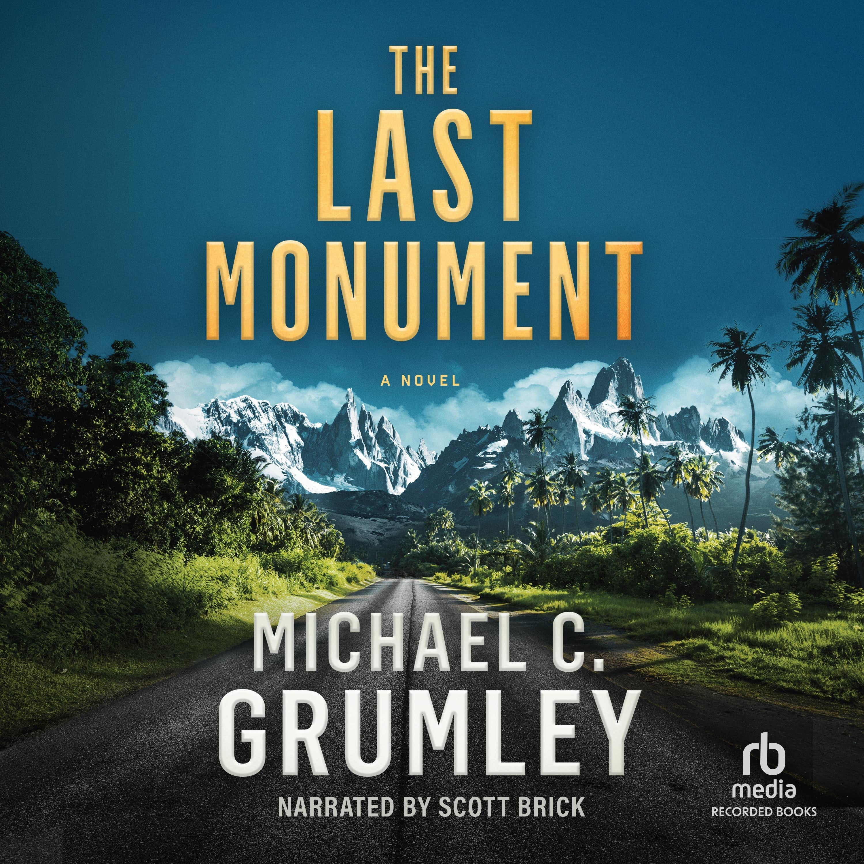 The Last Monument