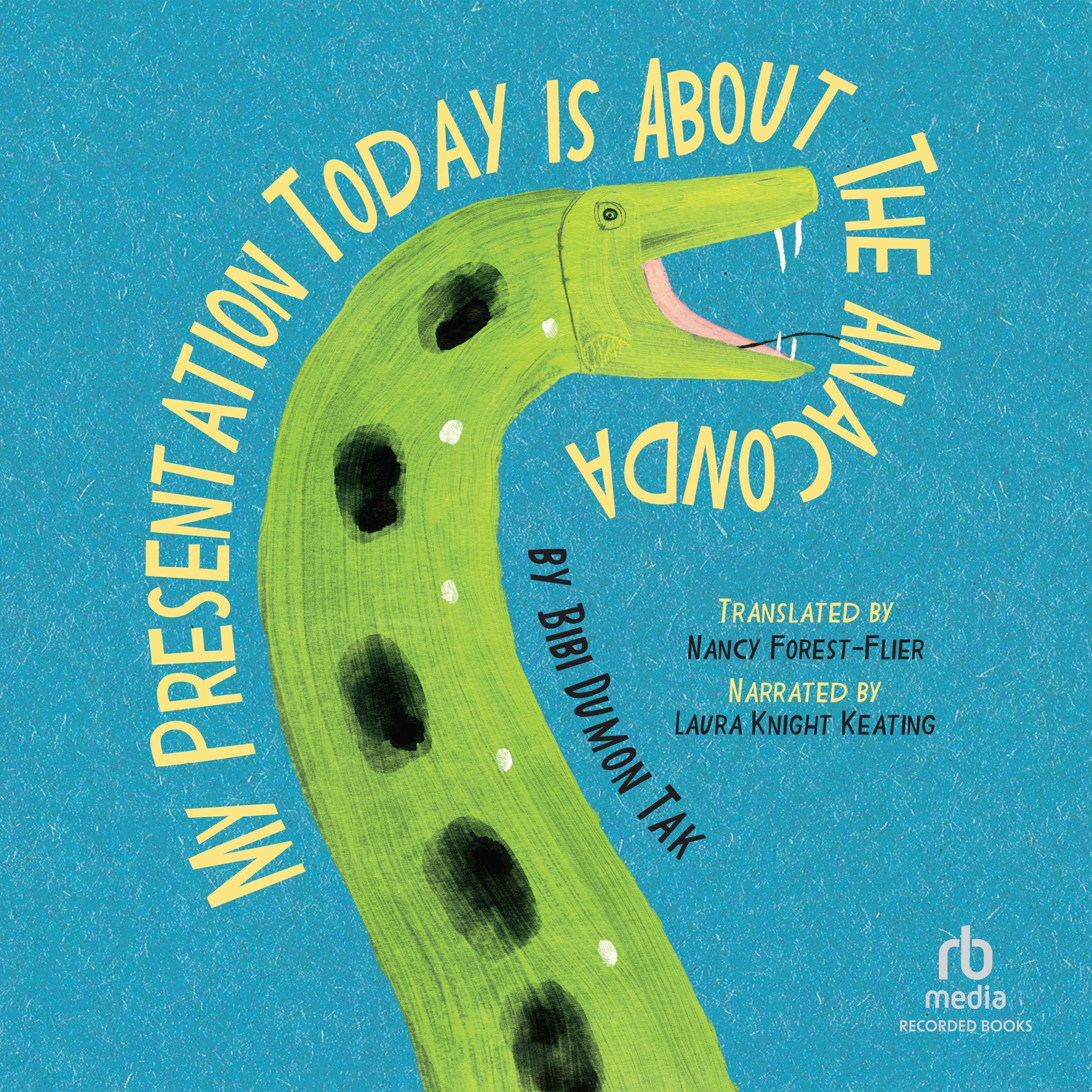 My Presentation Today Is About the Anaconda