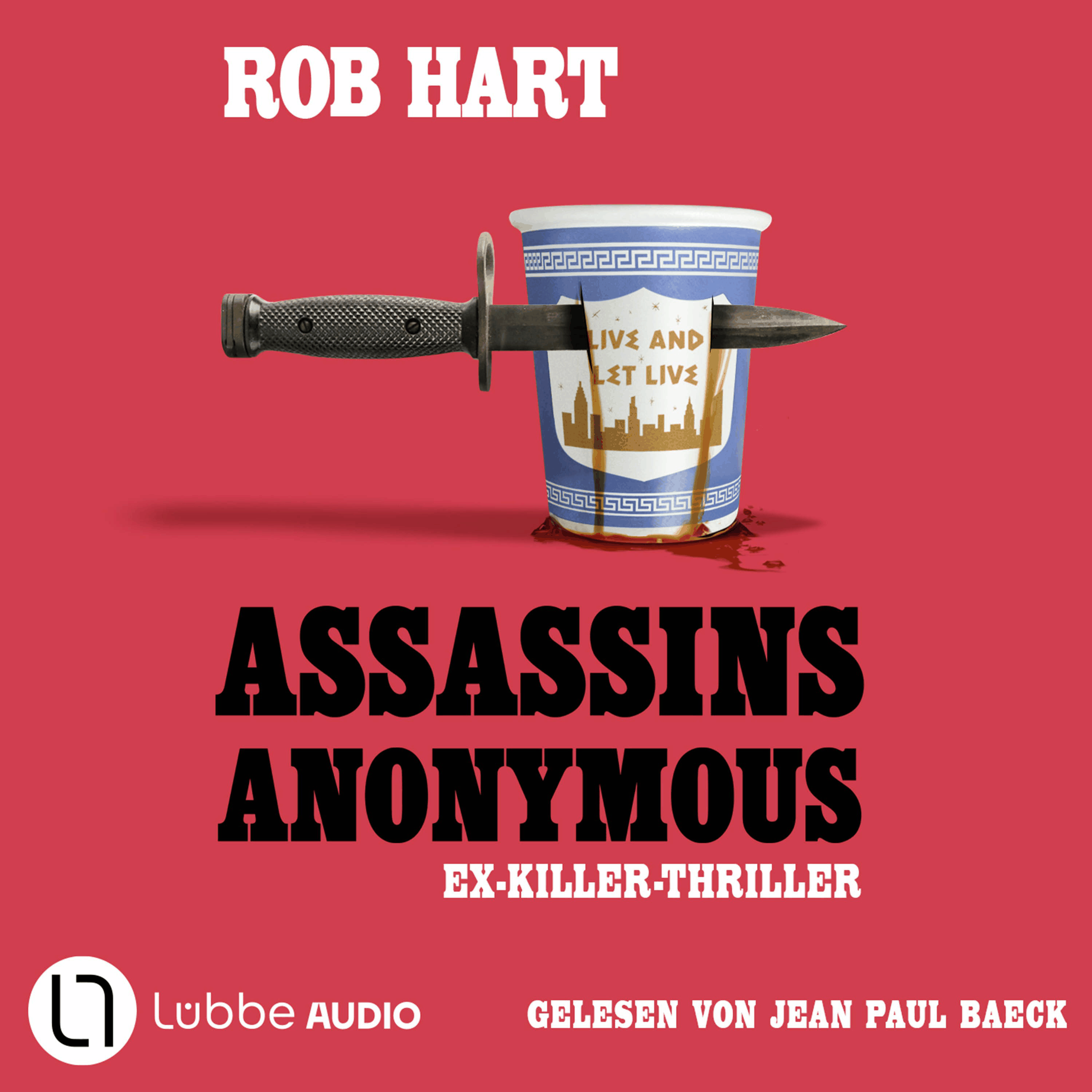Assassins Anonymous - Ein Ex-Killer-Thriller