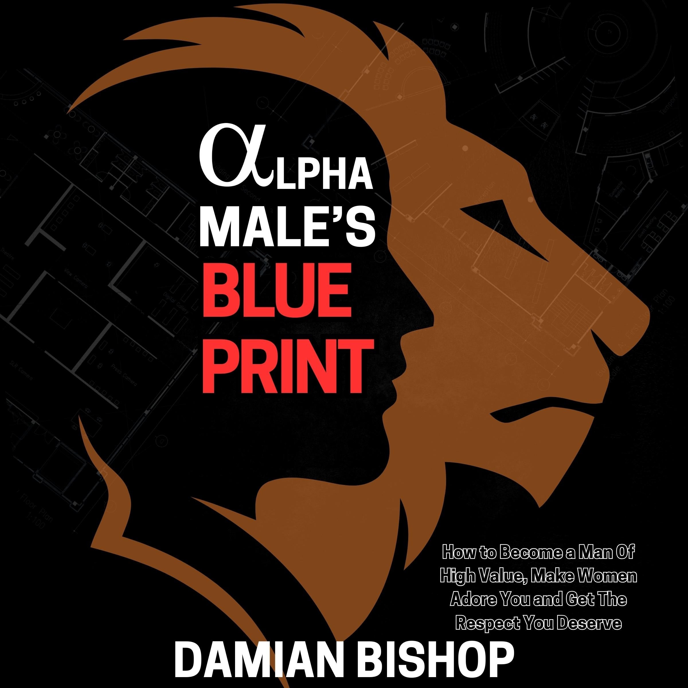 Alpha Male's Blueprint