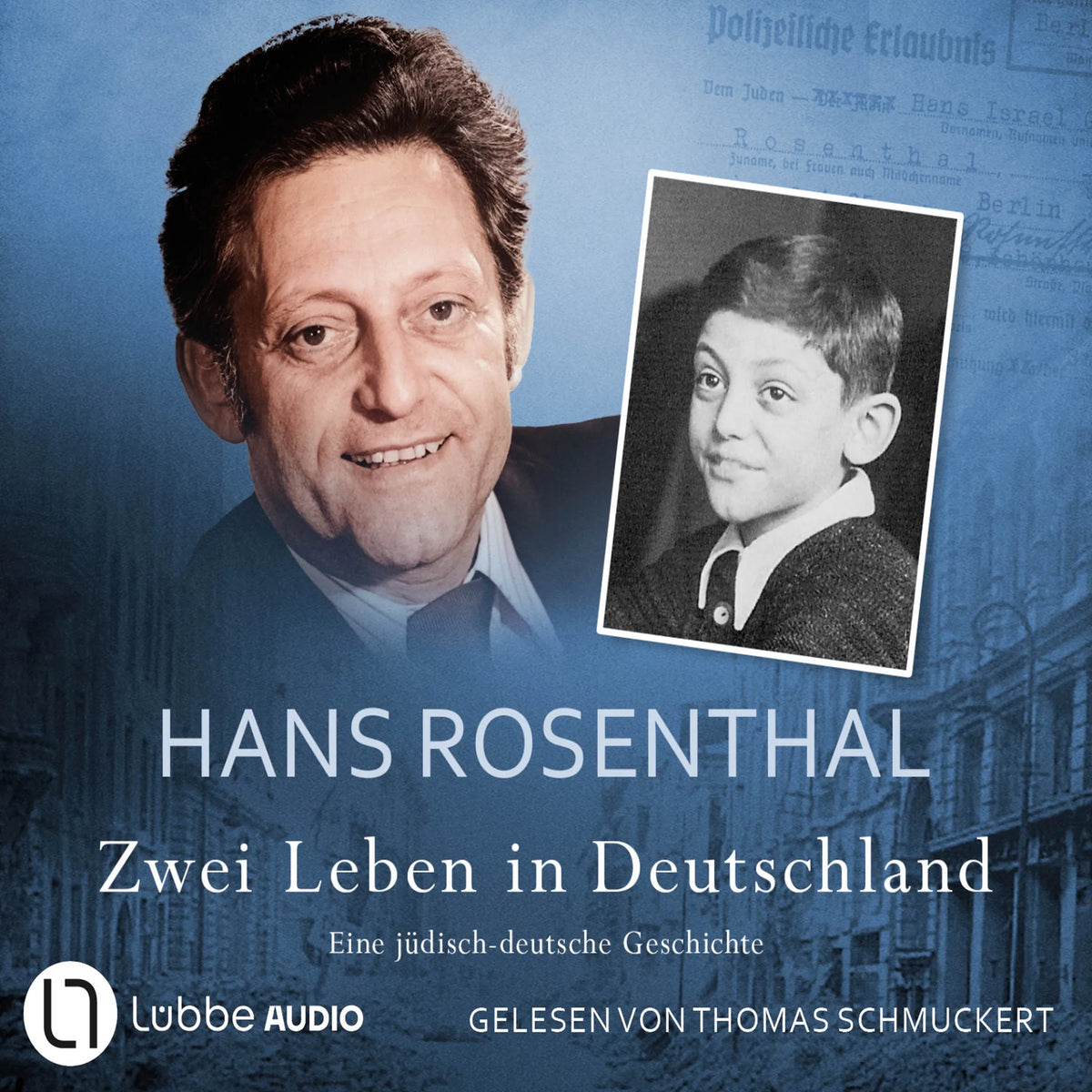 Zwei Leben in Deutschland - Eine jüdisch-deutsche Geschichte