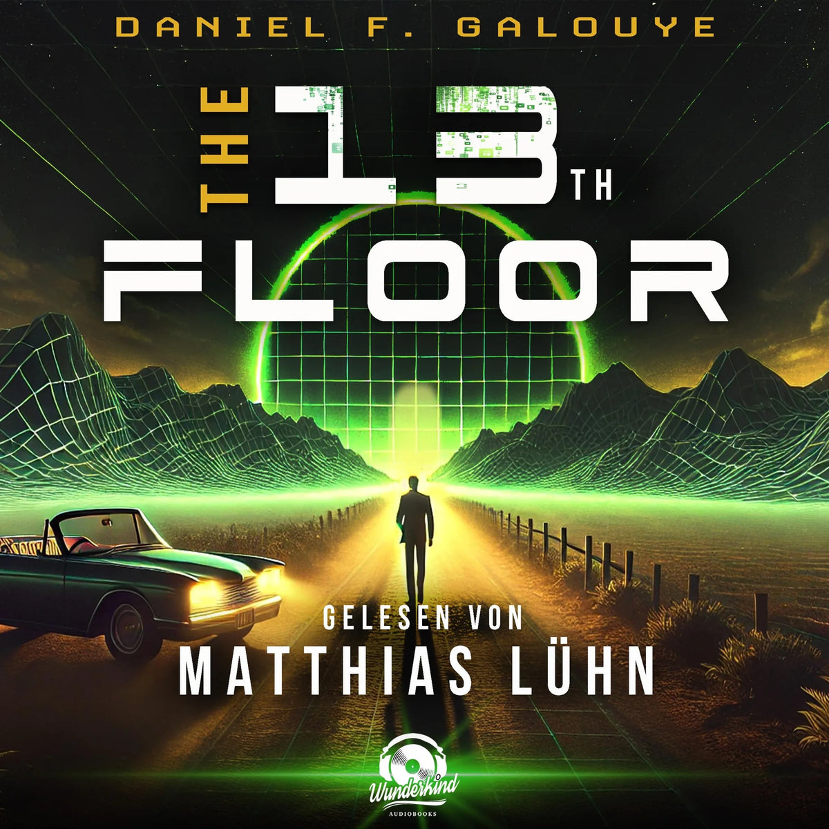 The 13th Floor (Ungekürzt)