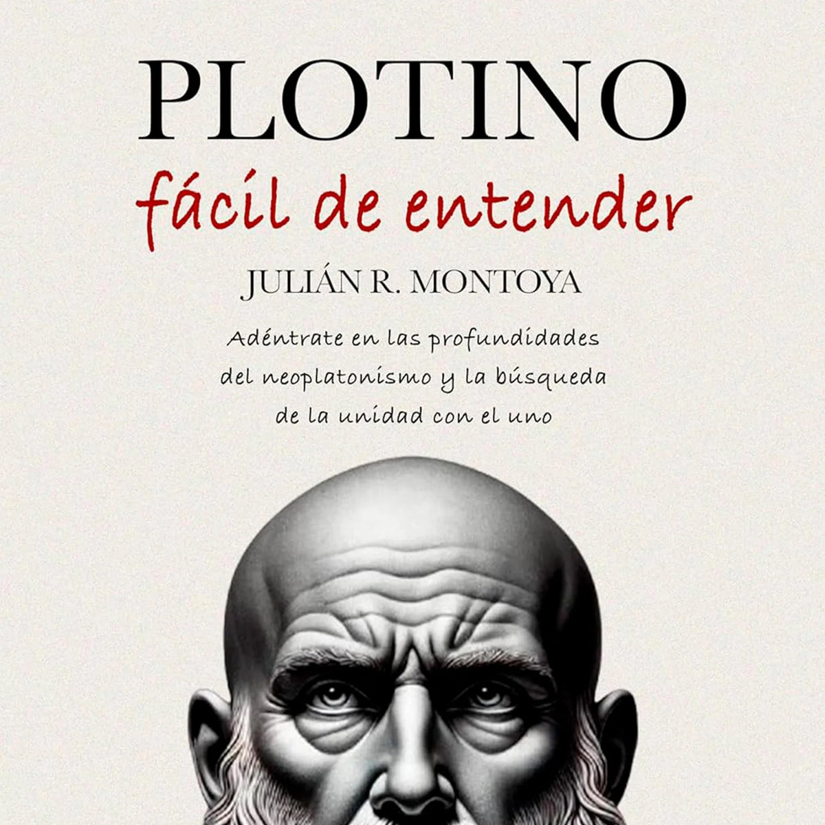 Plotino Fácil de Entender