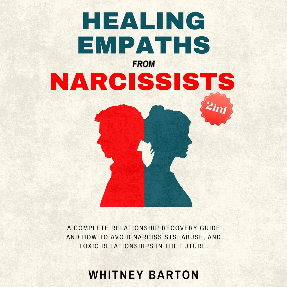 Healing Empaths from Narcissists (2 in 1)