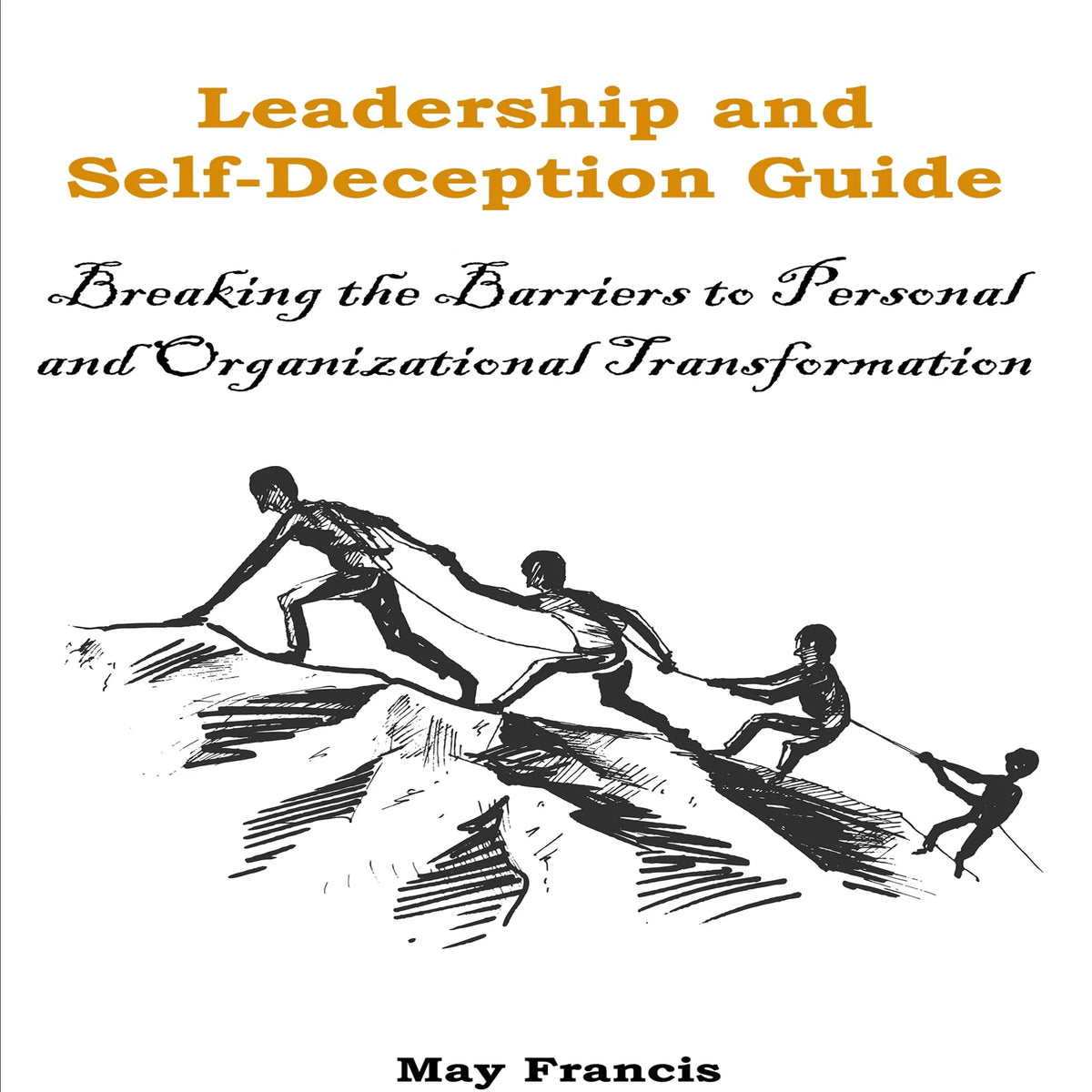 Leadership and Self-Deception
