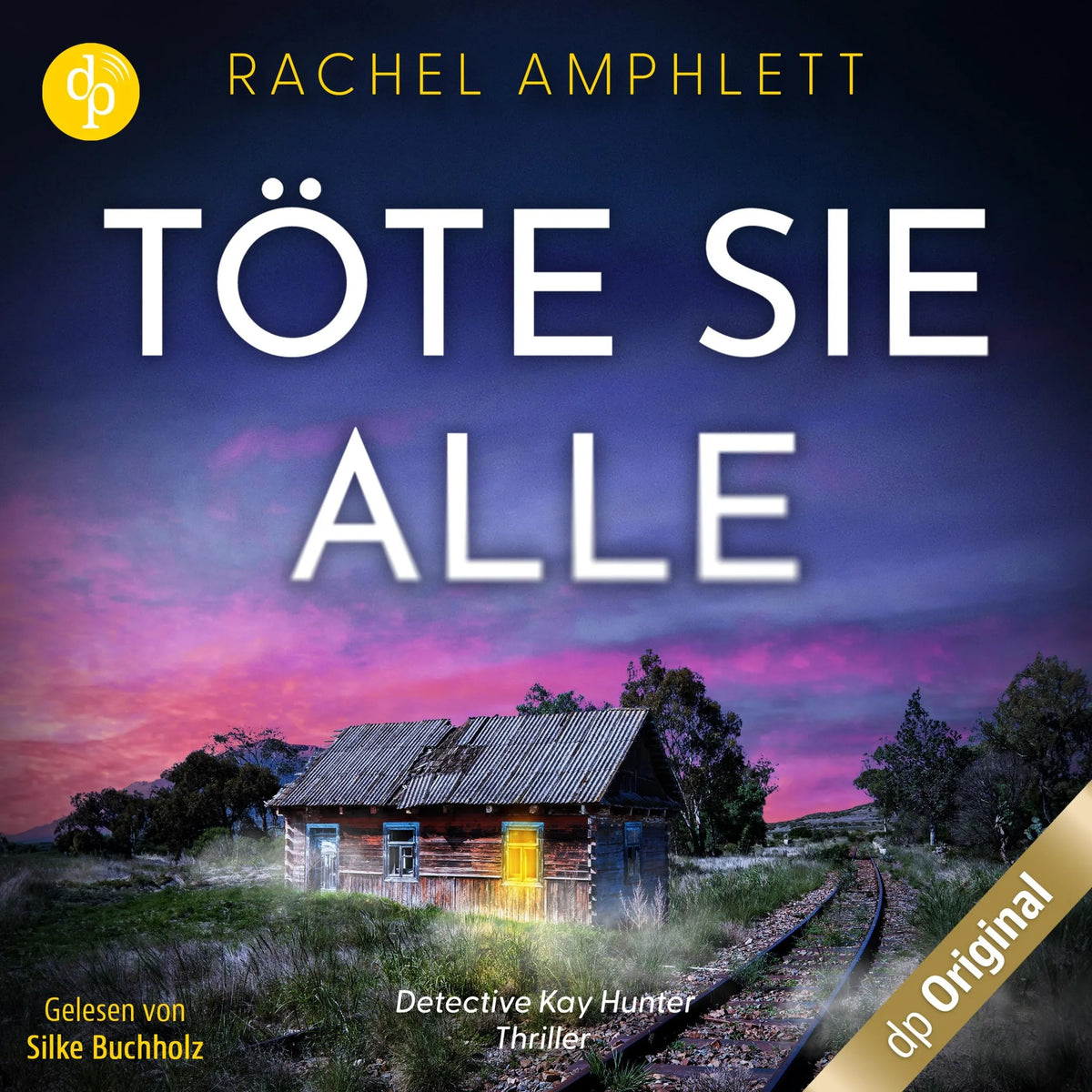 Töte sie alle - Ein Detective Kay Hunter Thriller, Band 2 (Ungekürzt)