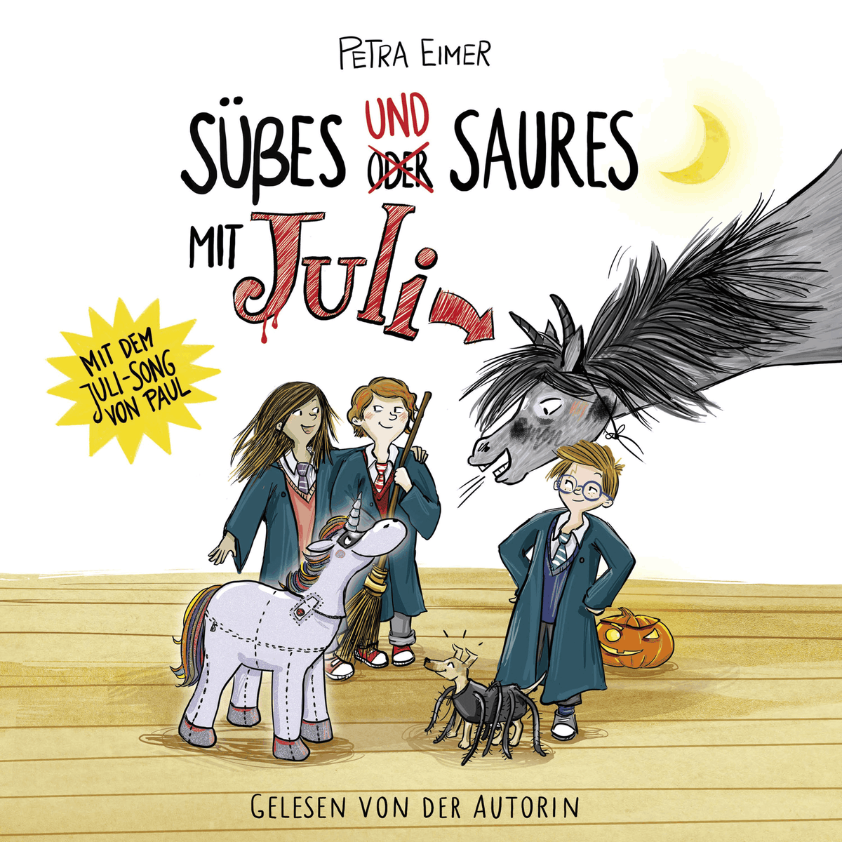 Süßes und Saures mit Juli - Juli-Reihe, Teil 5
