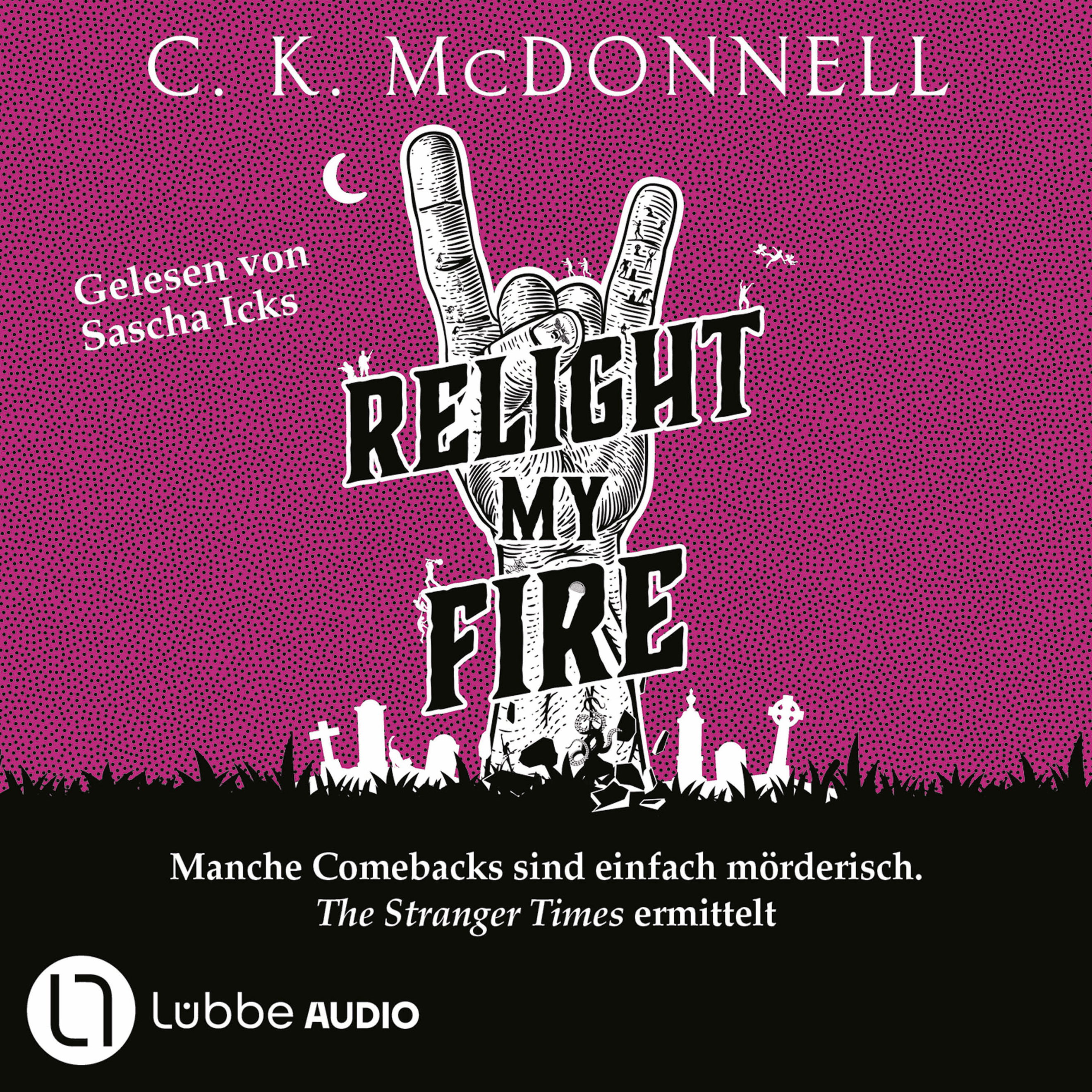 Relight My Fire - The Stranger Times, Teil 4