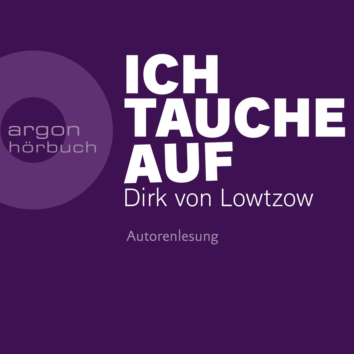 Ich tauche auf (Ungekürzte Lesung)