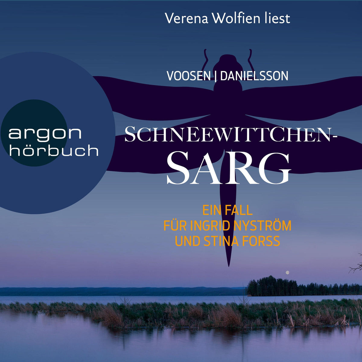 Schneewittchensarg - Die Kommissarinnen Nyström und Forss ermitteln - Ein Fall für Ingrid Nyström und Stina Forss, Band 7 (Ungekürzte Lesung)