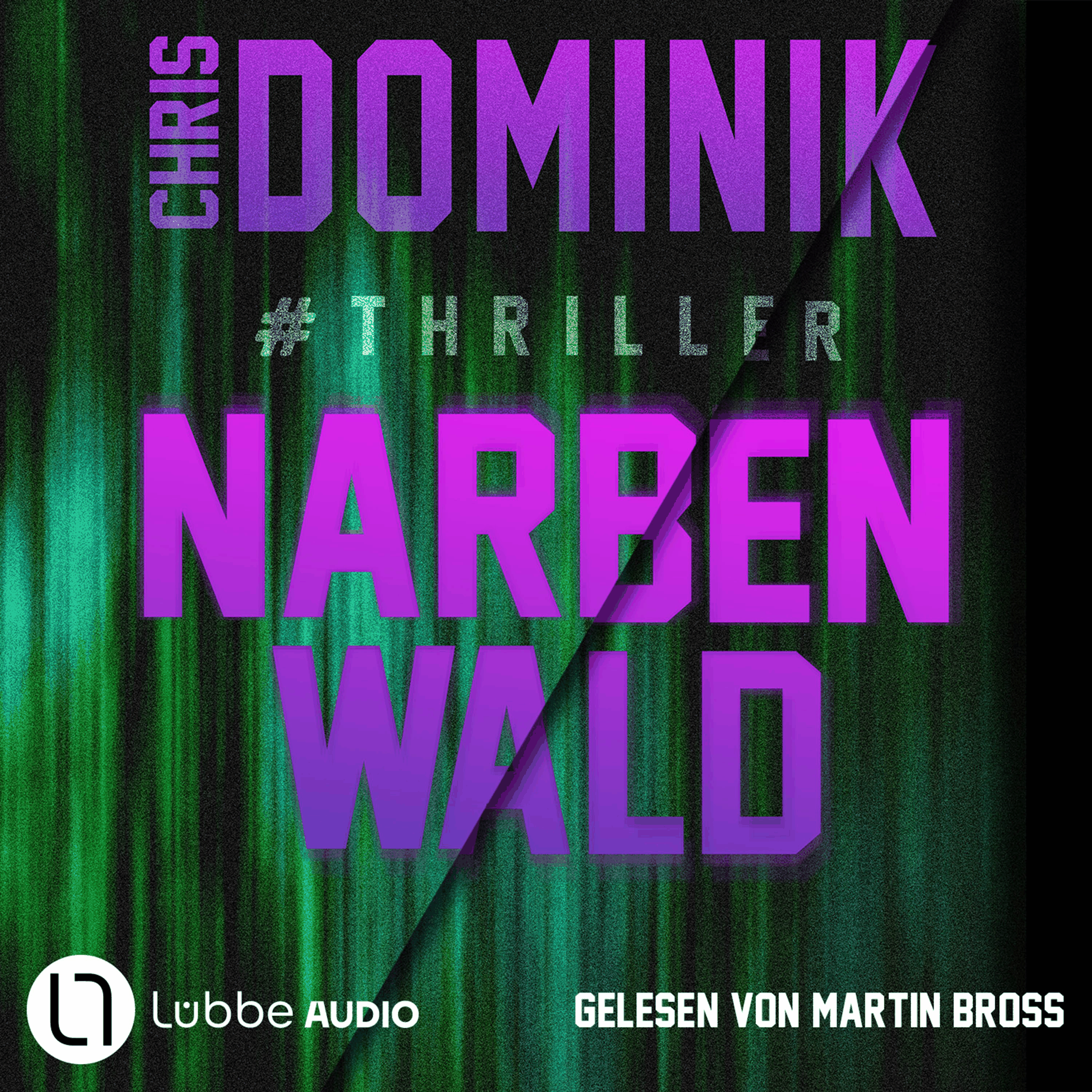 Narbenwald #Thriller - Ein Davids-und-Martin-Thriller, Teil 1