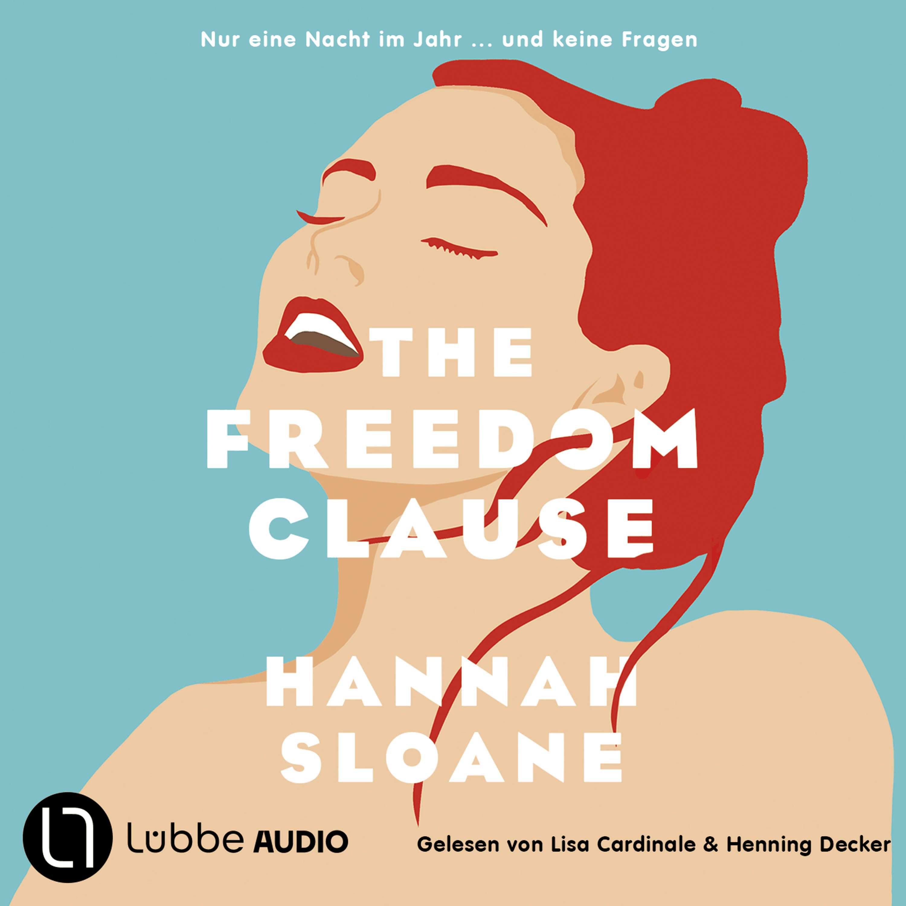 The Freedom Clause - Nur eine Nacht im Jahr ... und keine Fragen