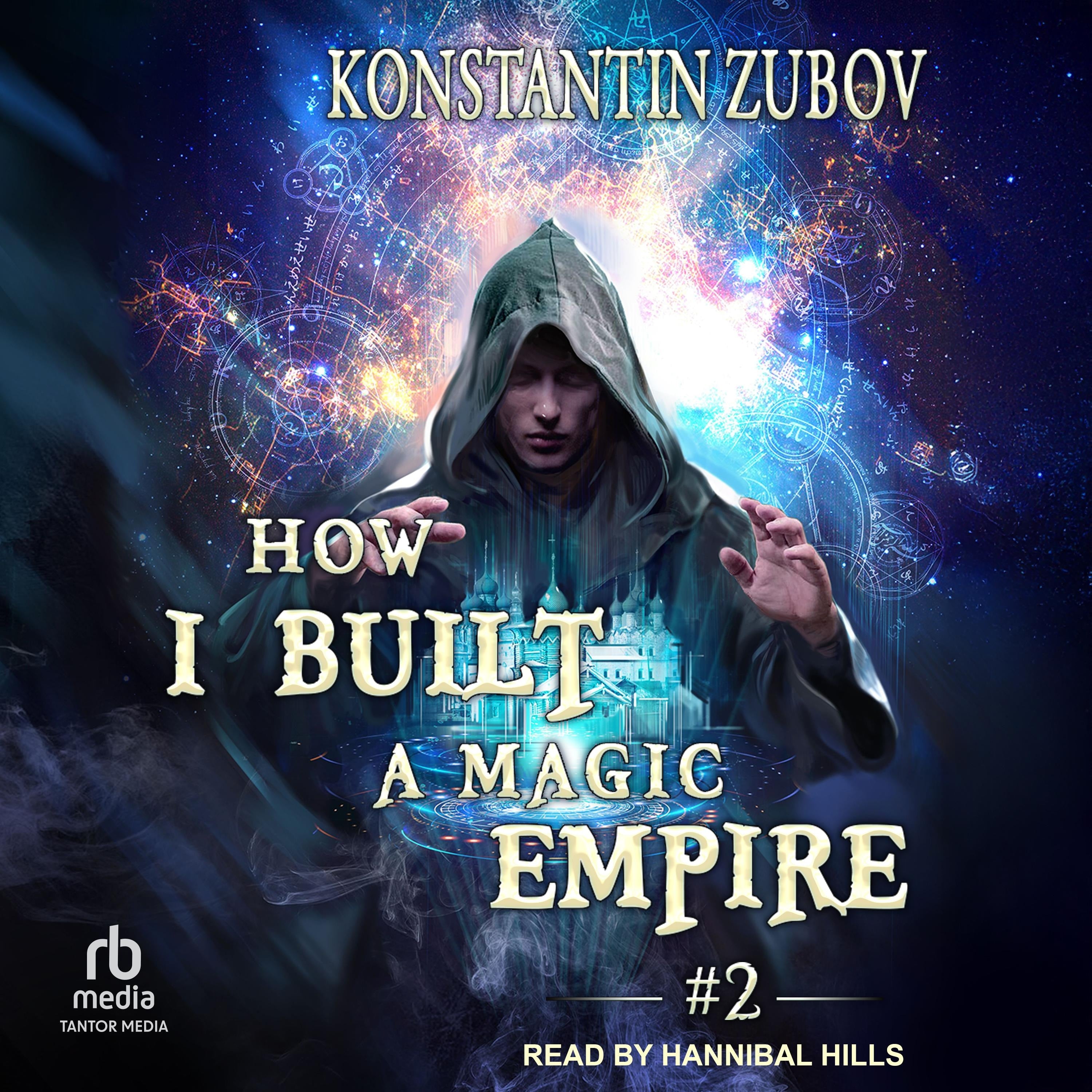 How I Built a Magic Empire