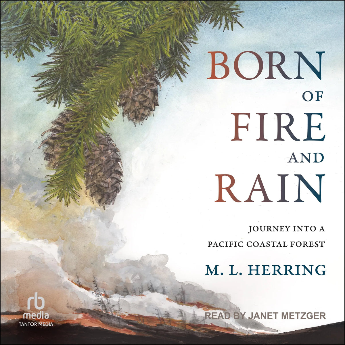 Born of Fire and Rain