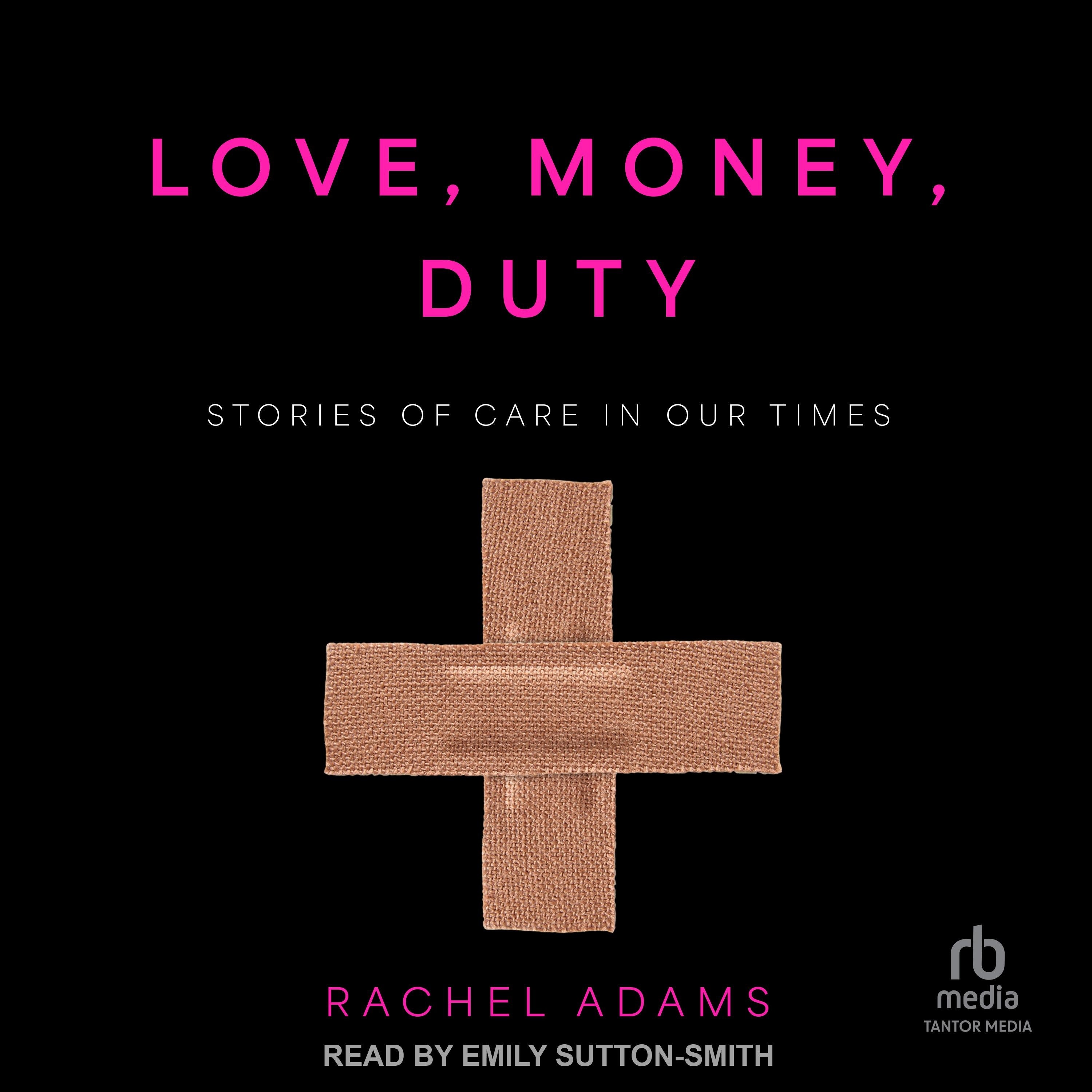 Love, Money, Duty