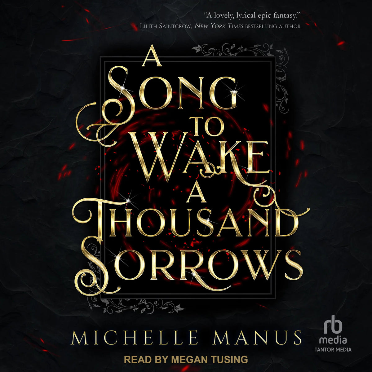 A Song to Wake a Thousand Sorrows