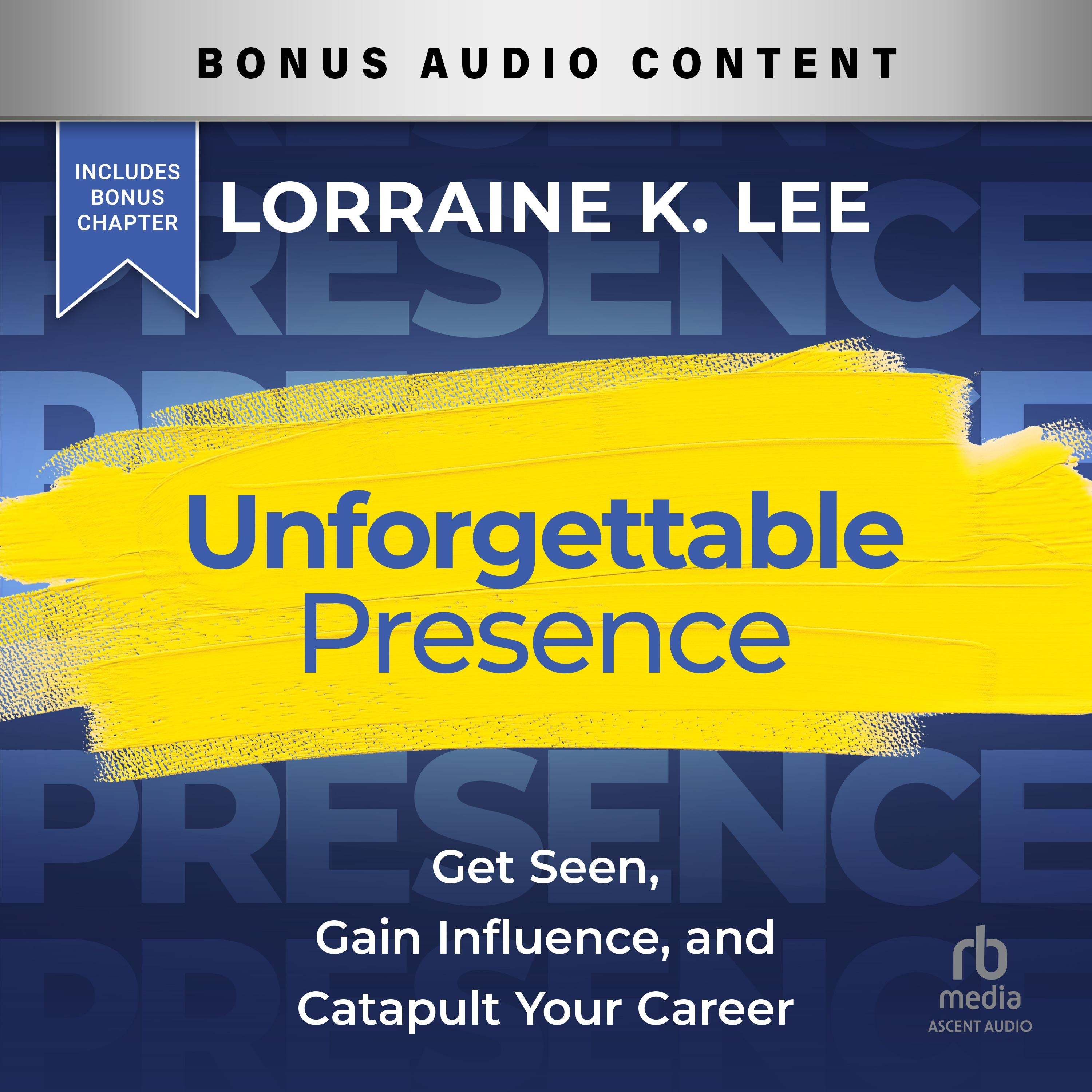 Unforgettable Presence