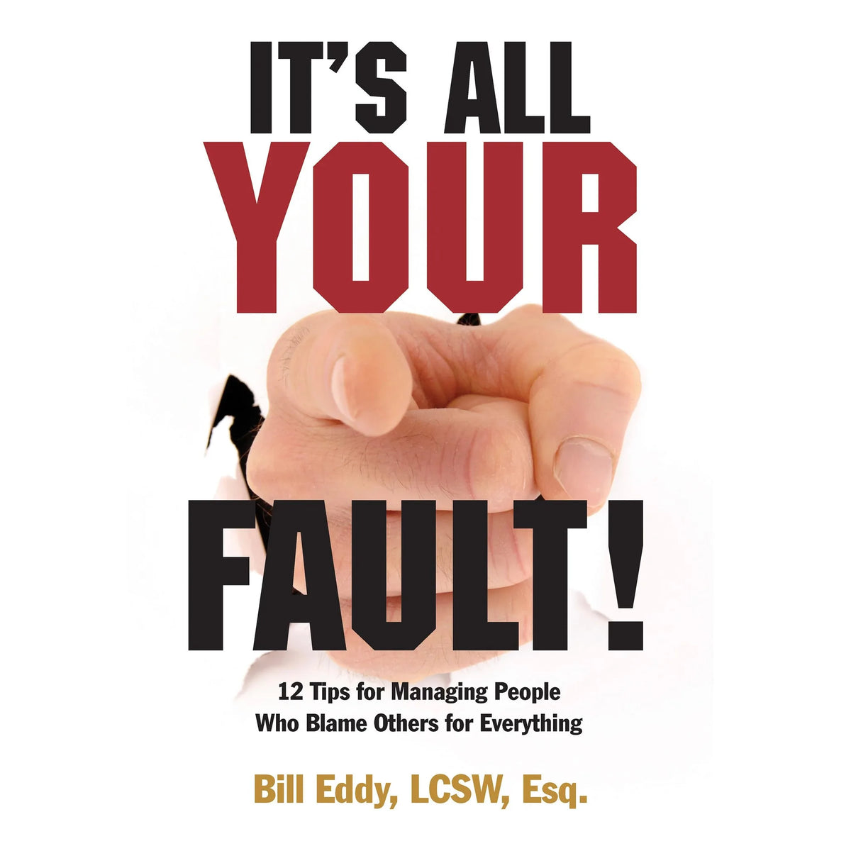 It's All Your Fault!