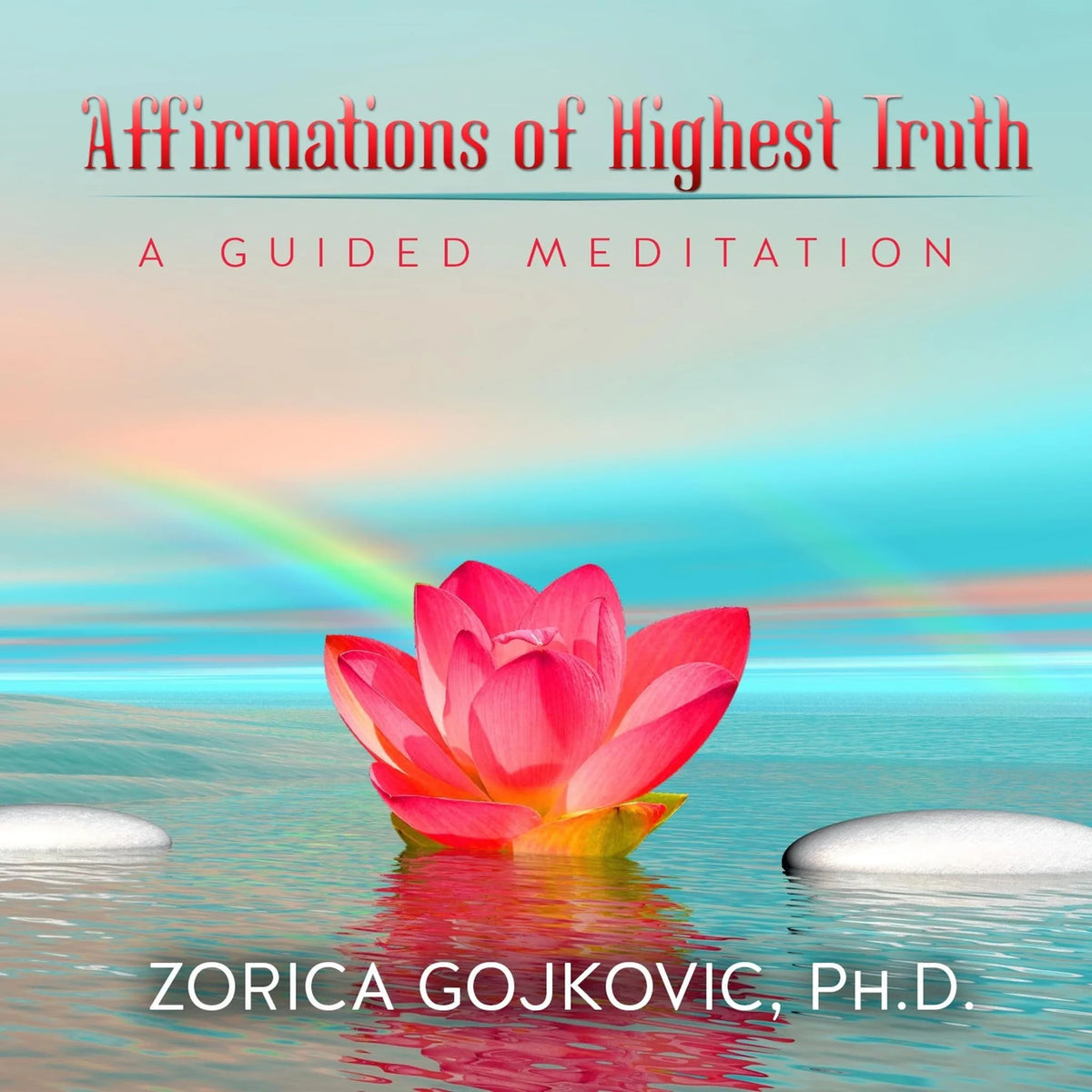 Affirmations of Highest Truth