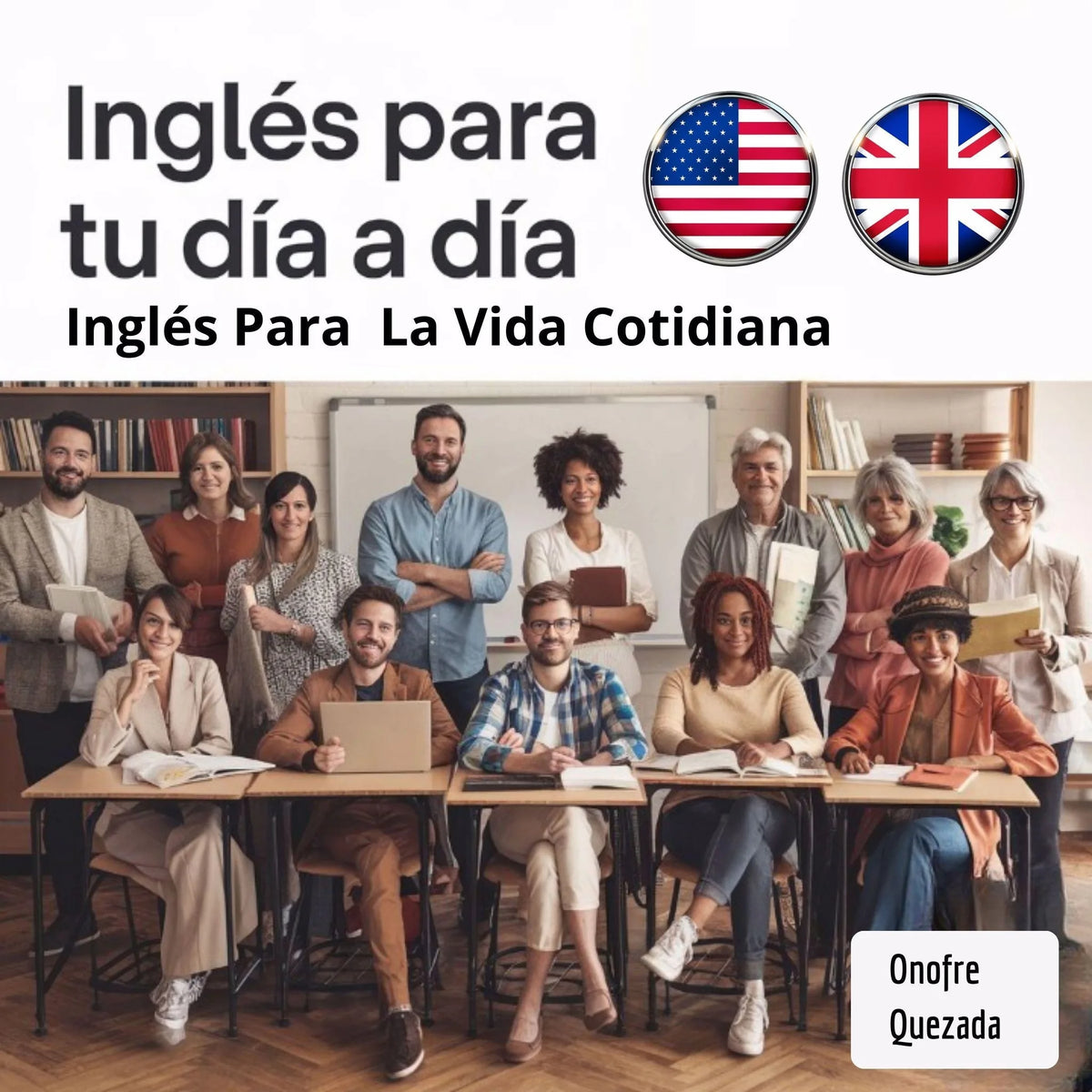Inglés Para  Tu Dia A Dia inglés Para La Vida Cotidiana