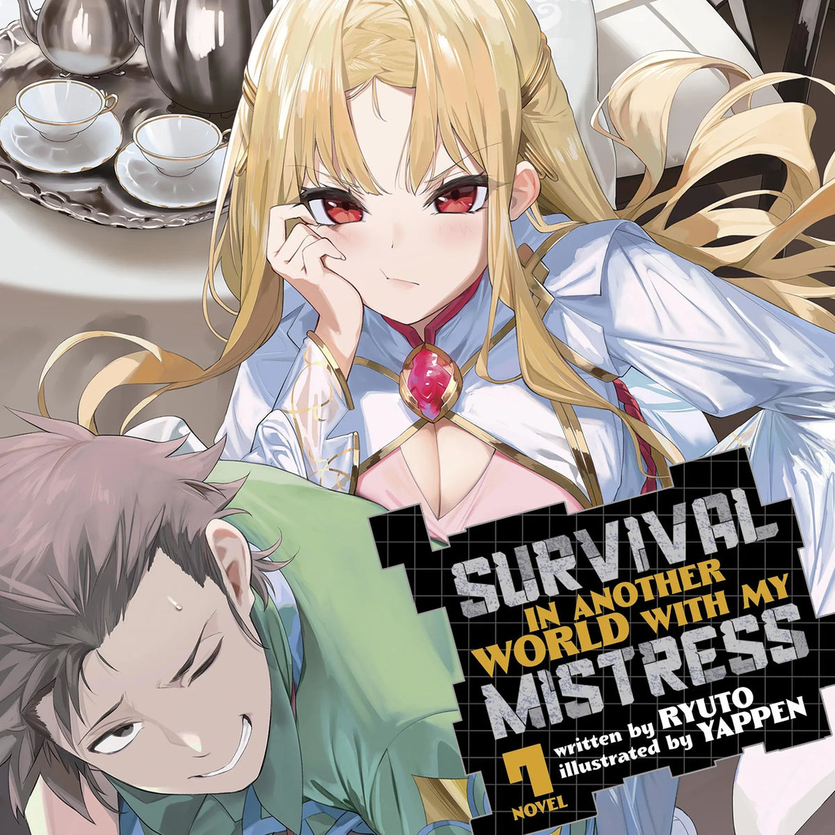 Survival in Another World with My Mistress! (Light Novel) Vol. 7