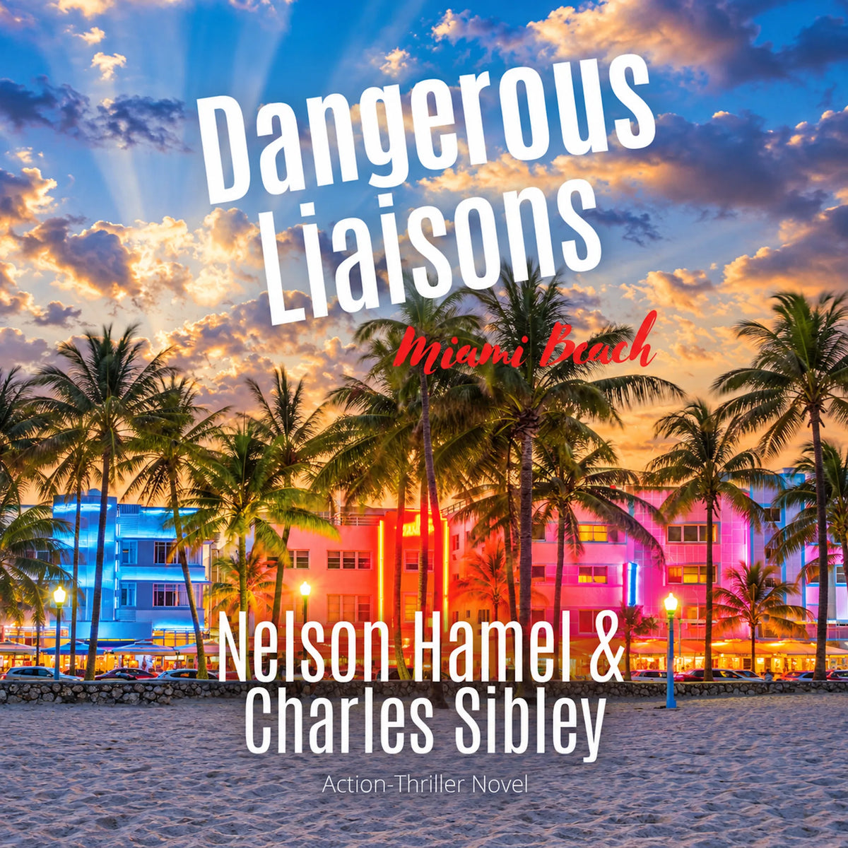Dangerous Liaisons: Miami Beach