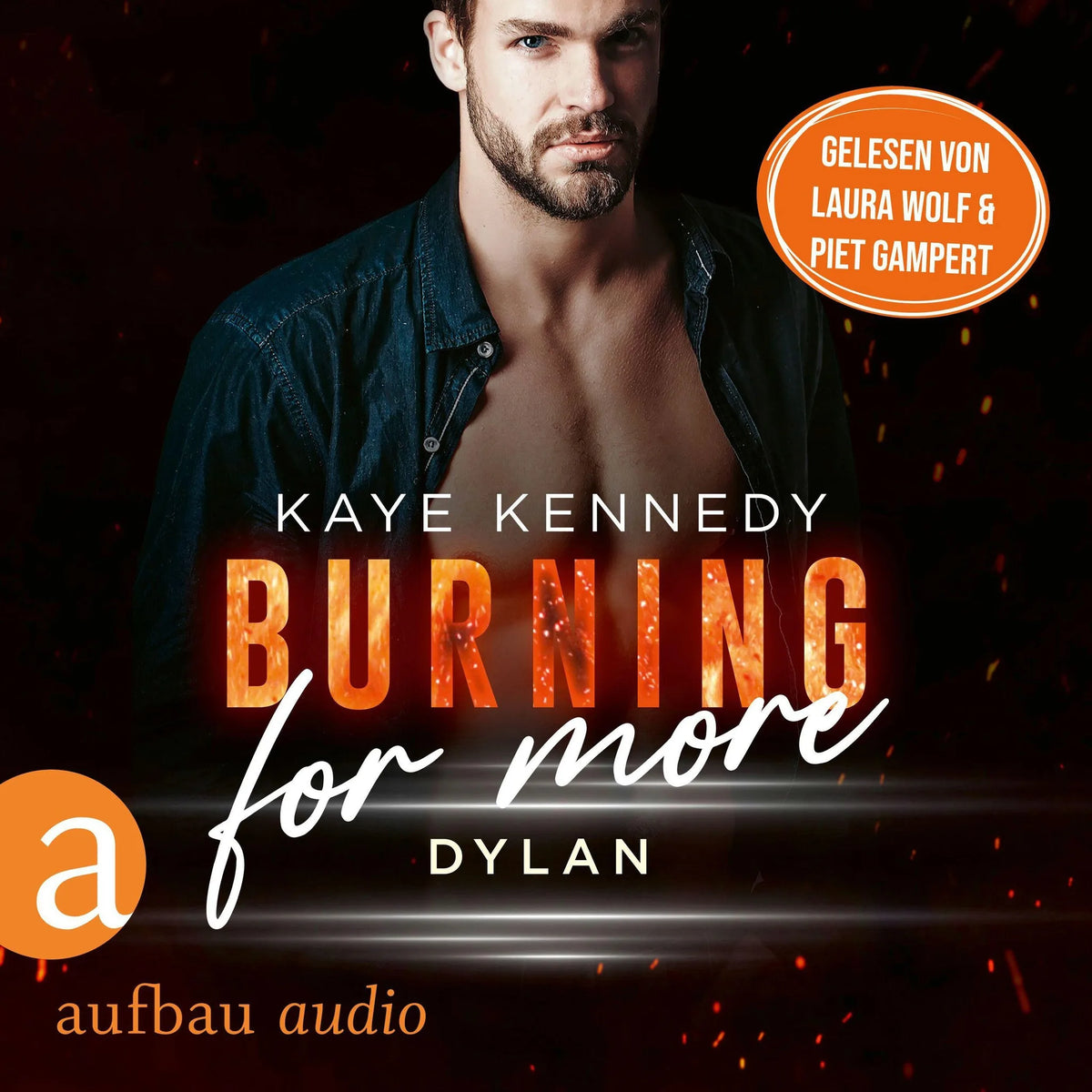 Burning for More - Dylan - Burning for the Bravest, Band 1 (Ungekürzt)