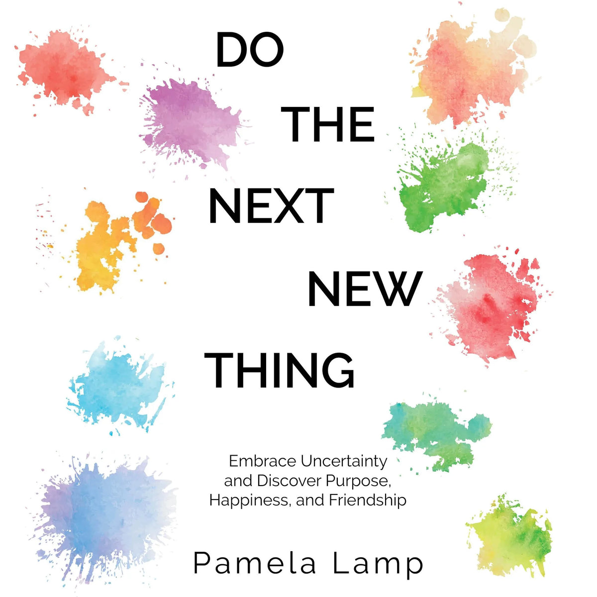 Do the Next New Thing
