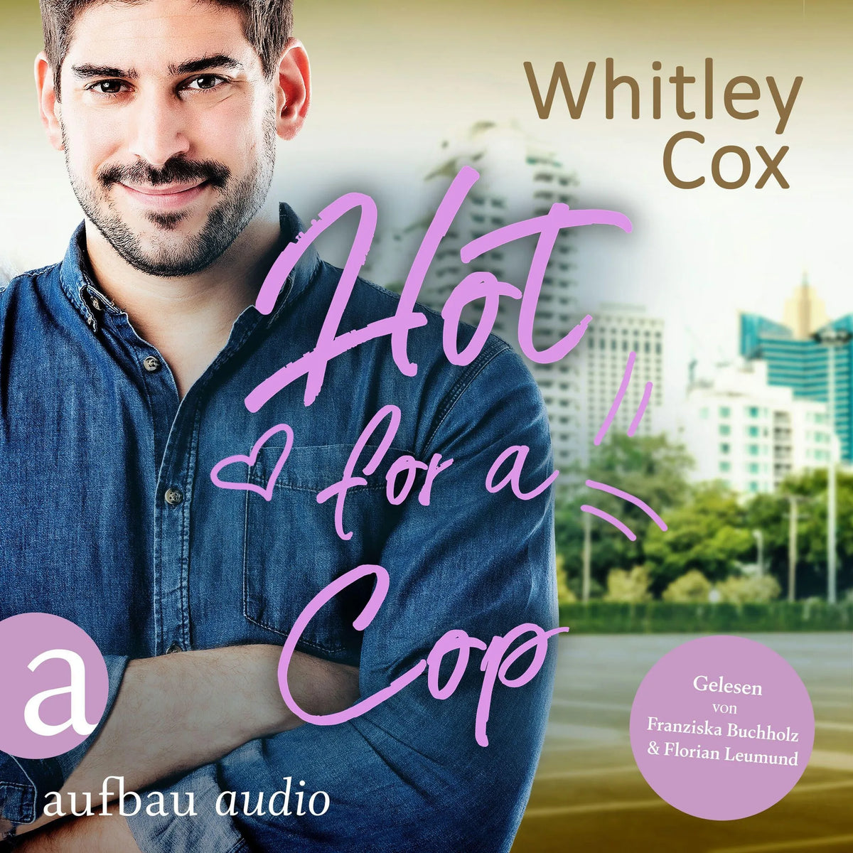 Hot for a Cop - Single Moms of Seattle, Band 2 (Ungekürzt)