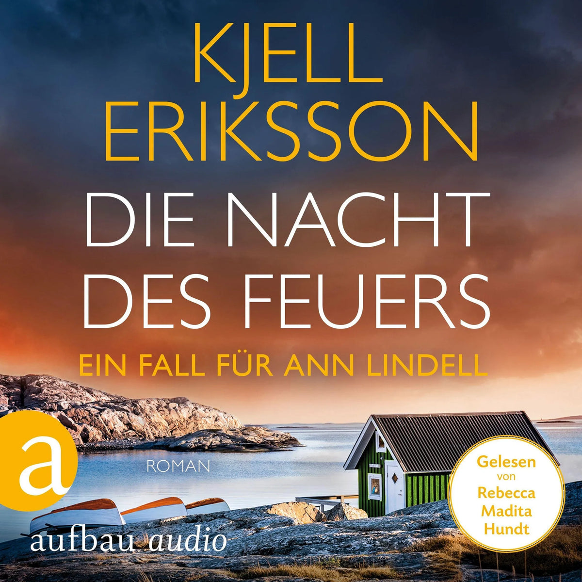 Die Nacht des Feuers - Ein Fall für Ann Lindell, Band 8 (Ungekürzt)