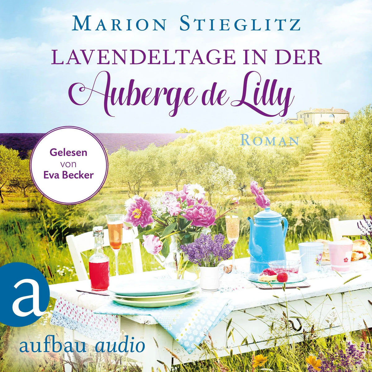 Lavendeltage in der Auberge de Lilly (Ungekürzt)