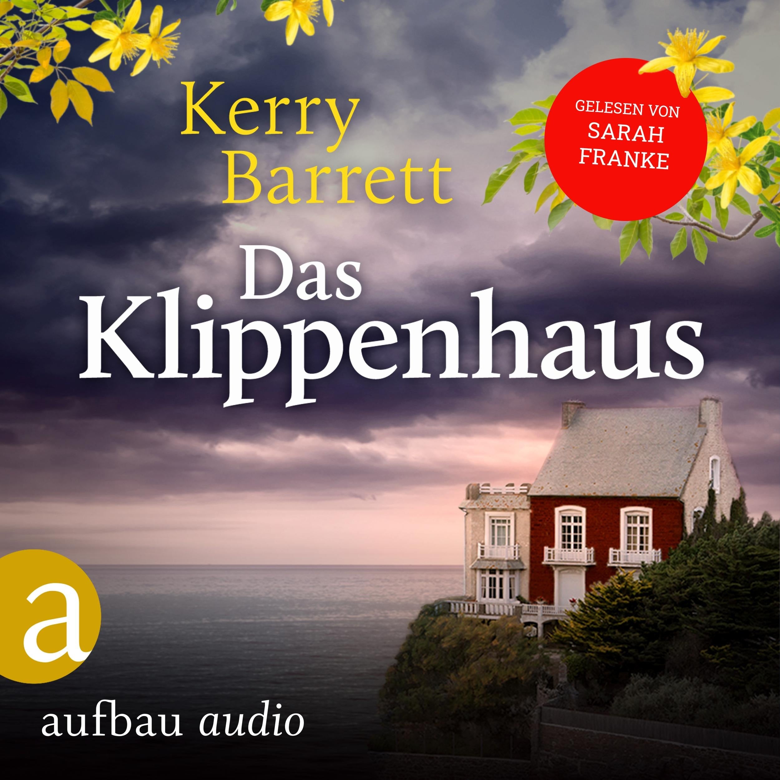 Das Klippenhaus (Ungekürzt)