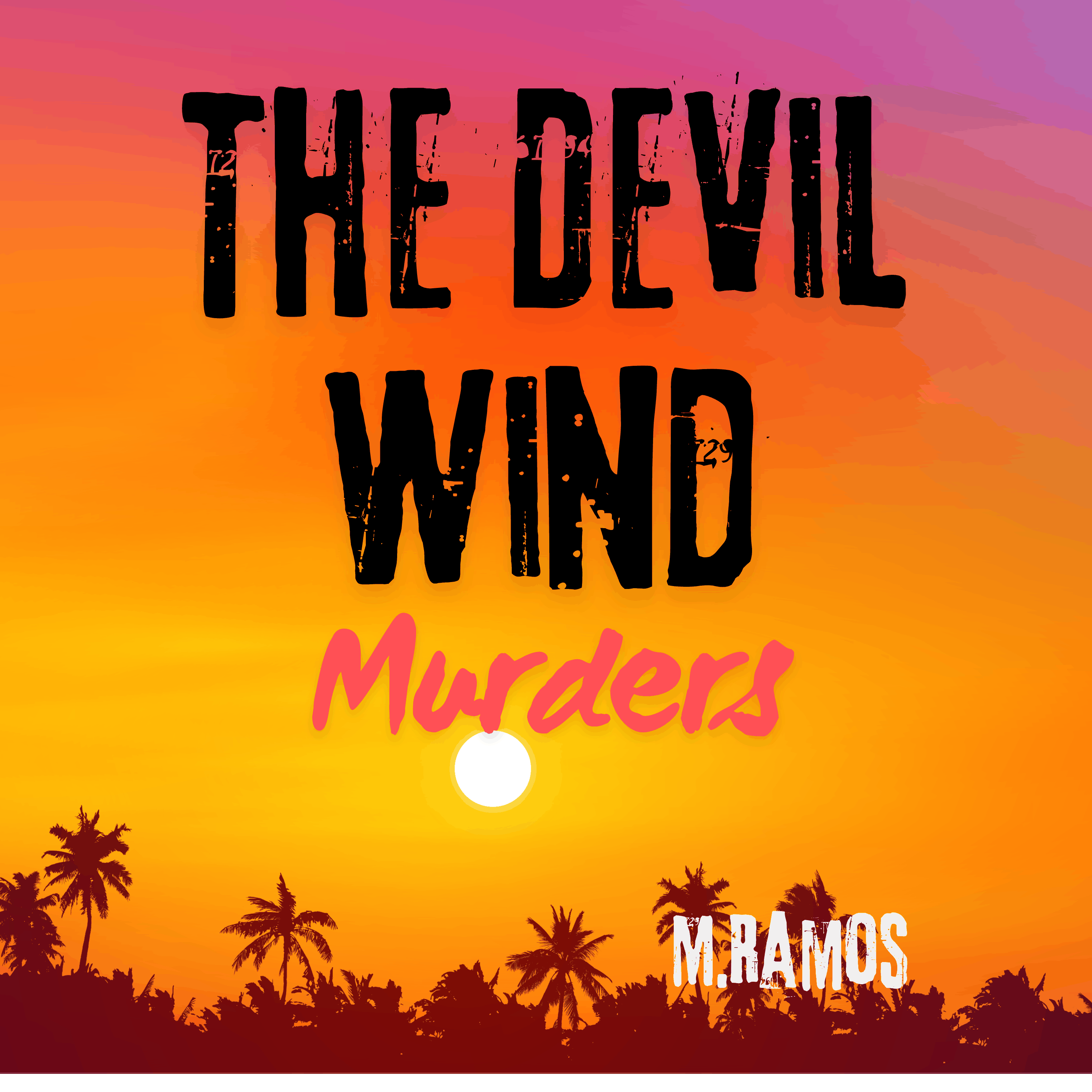 The Devil Wind Murders