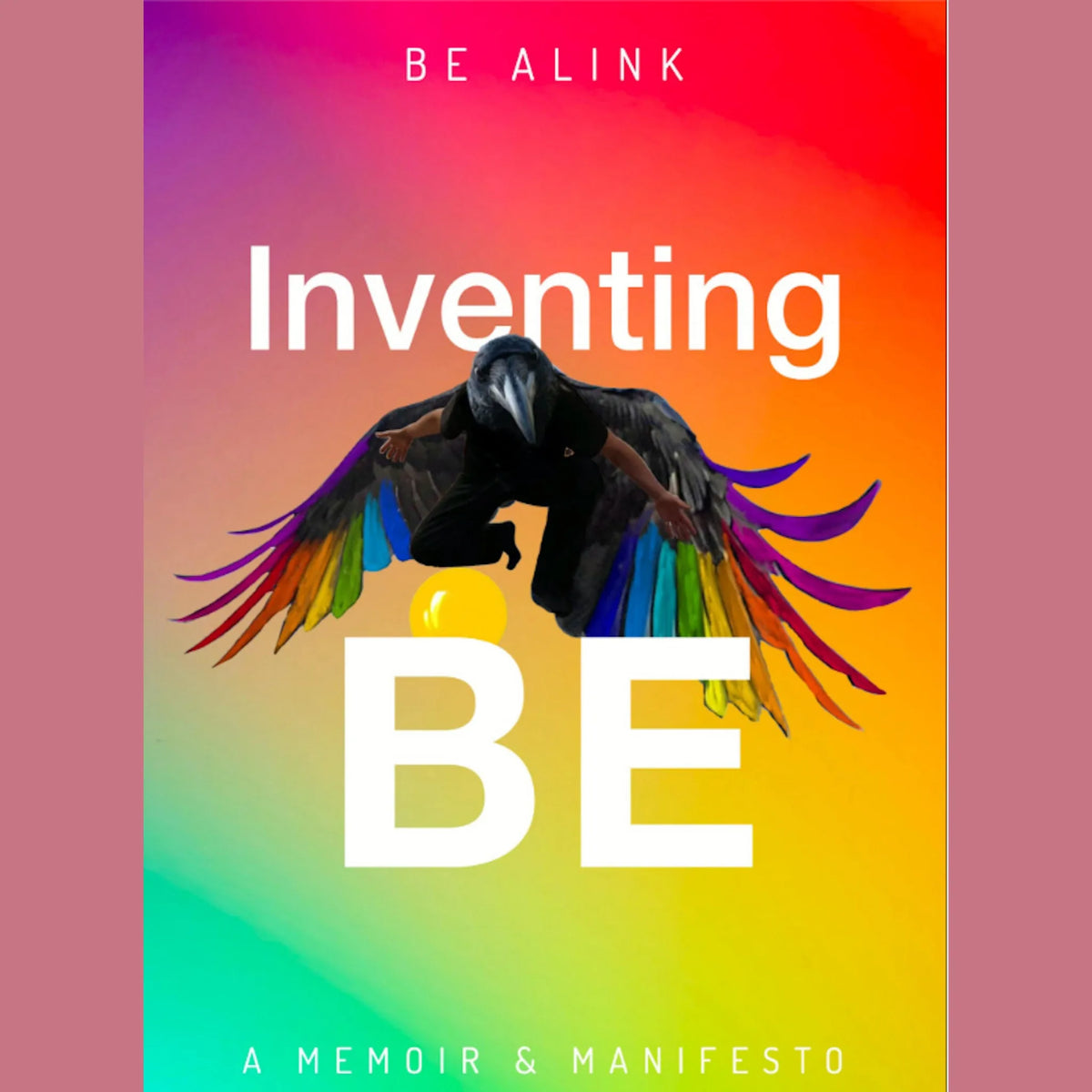 Inventing BE