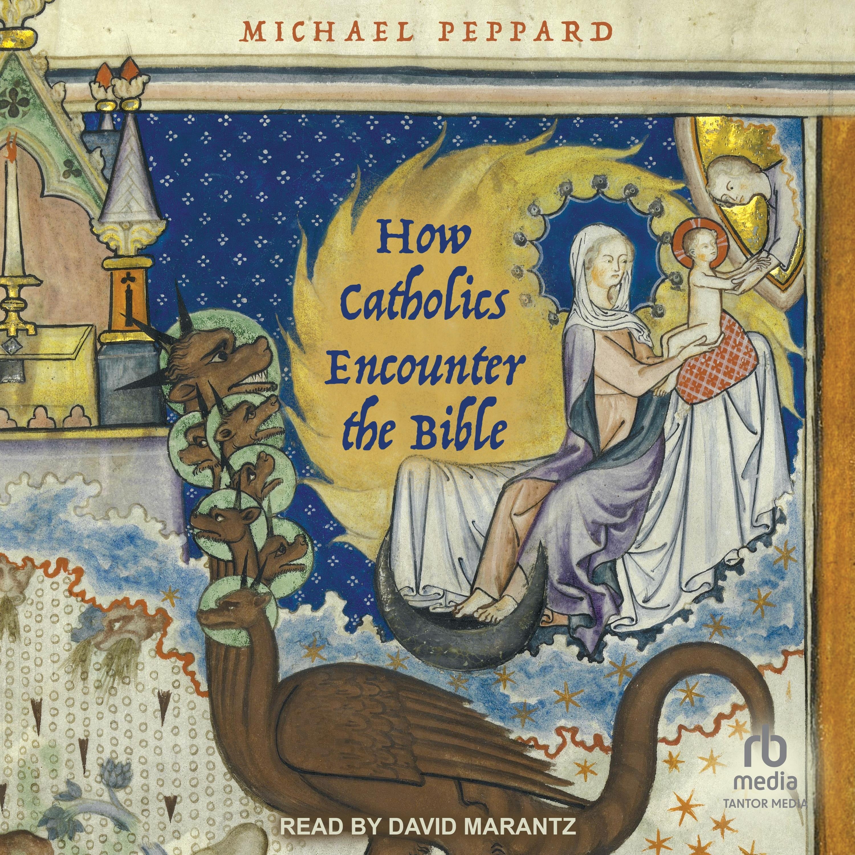 How Catholics Encounter the Bible