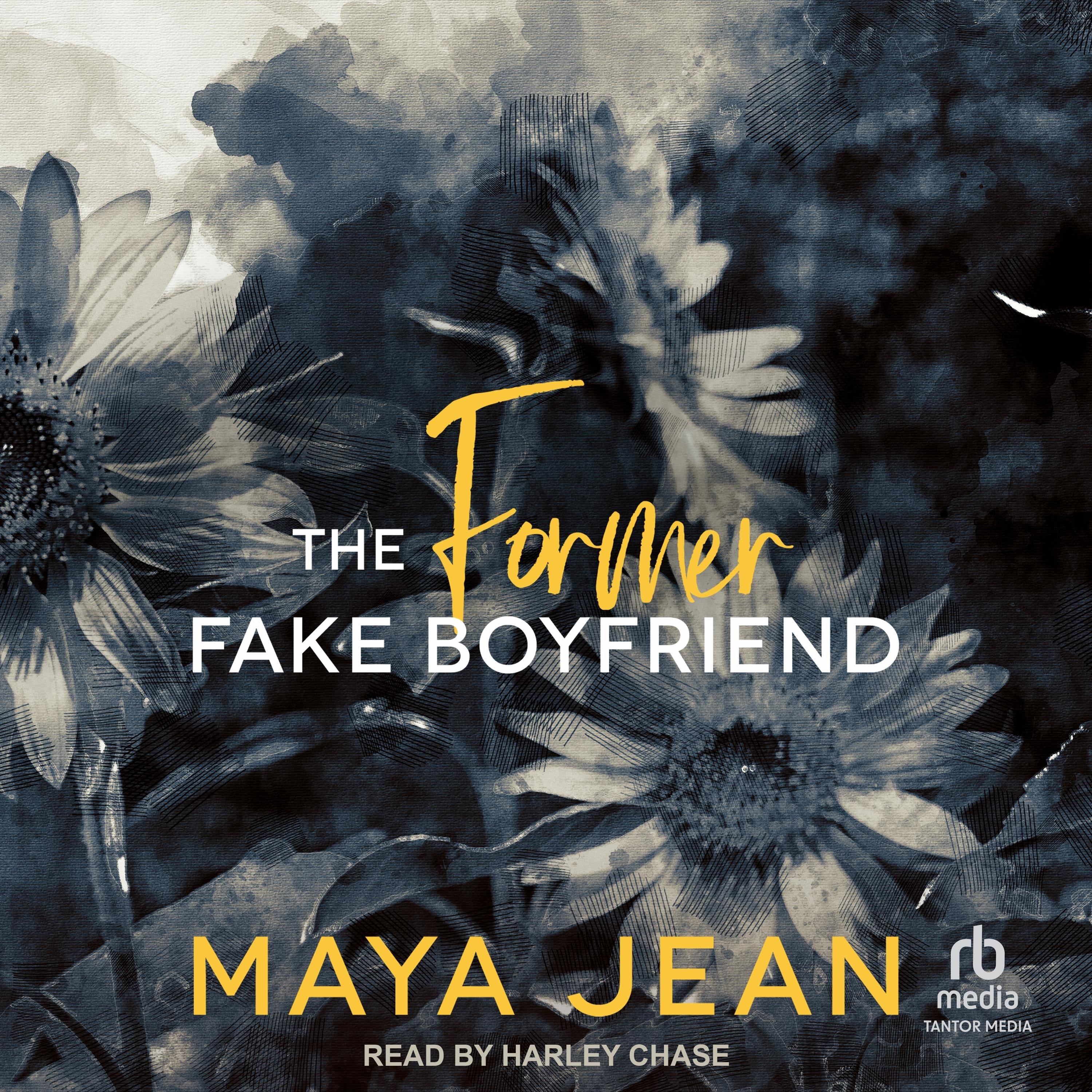 The Former Fake Boyfriend