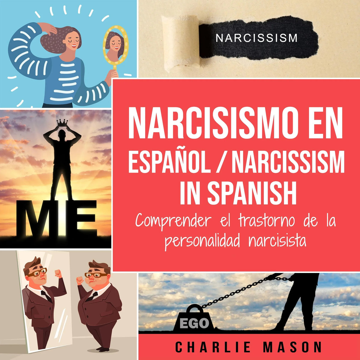Narcisismo en español/ Narcissism in Spanish