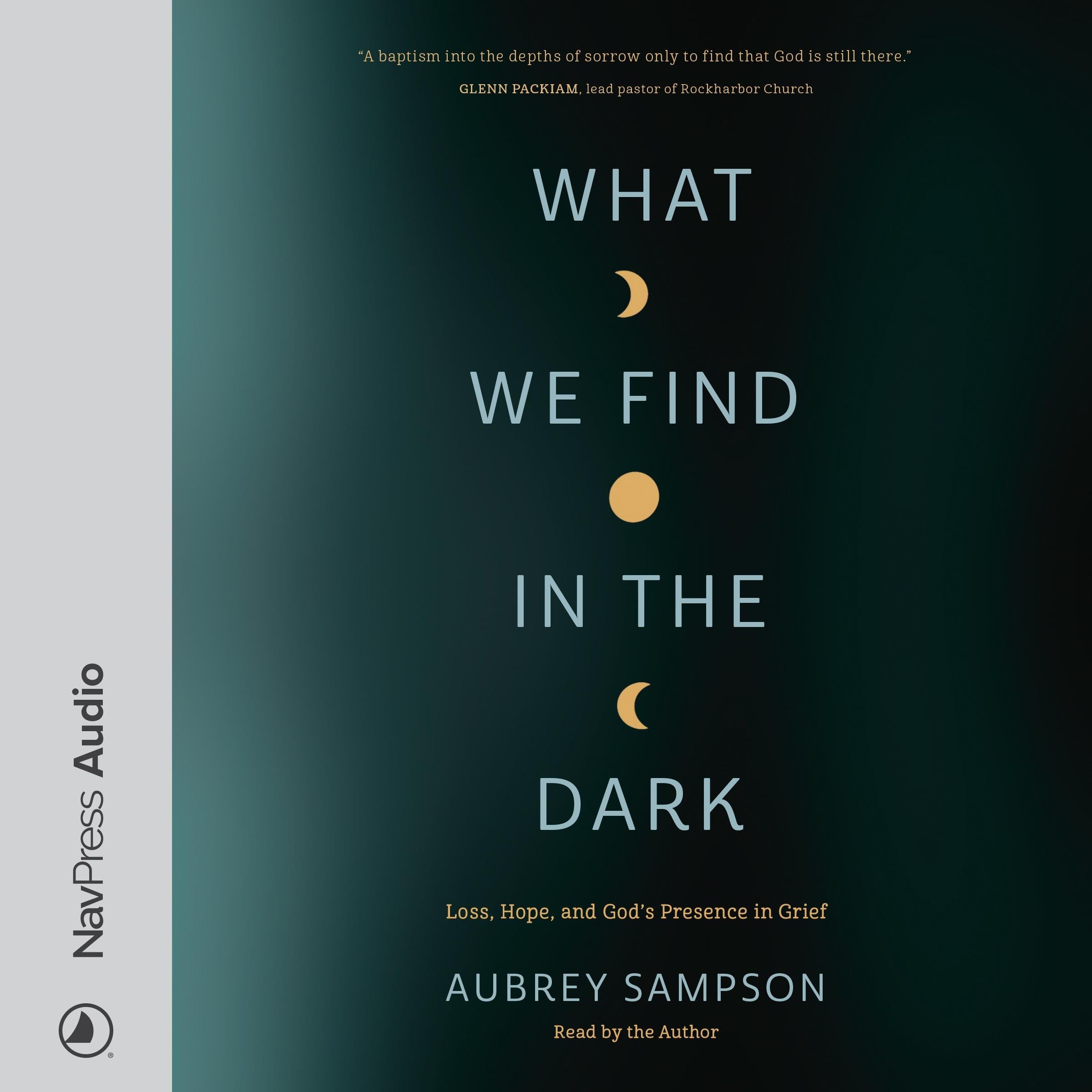 What We Find in the Dark