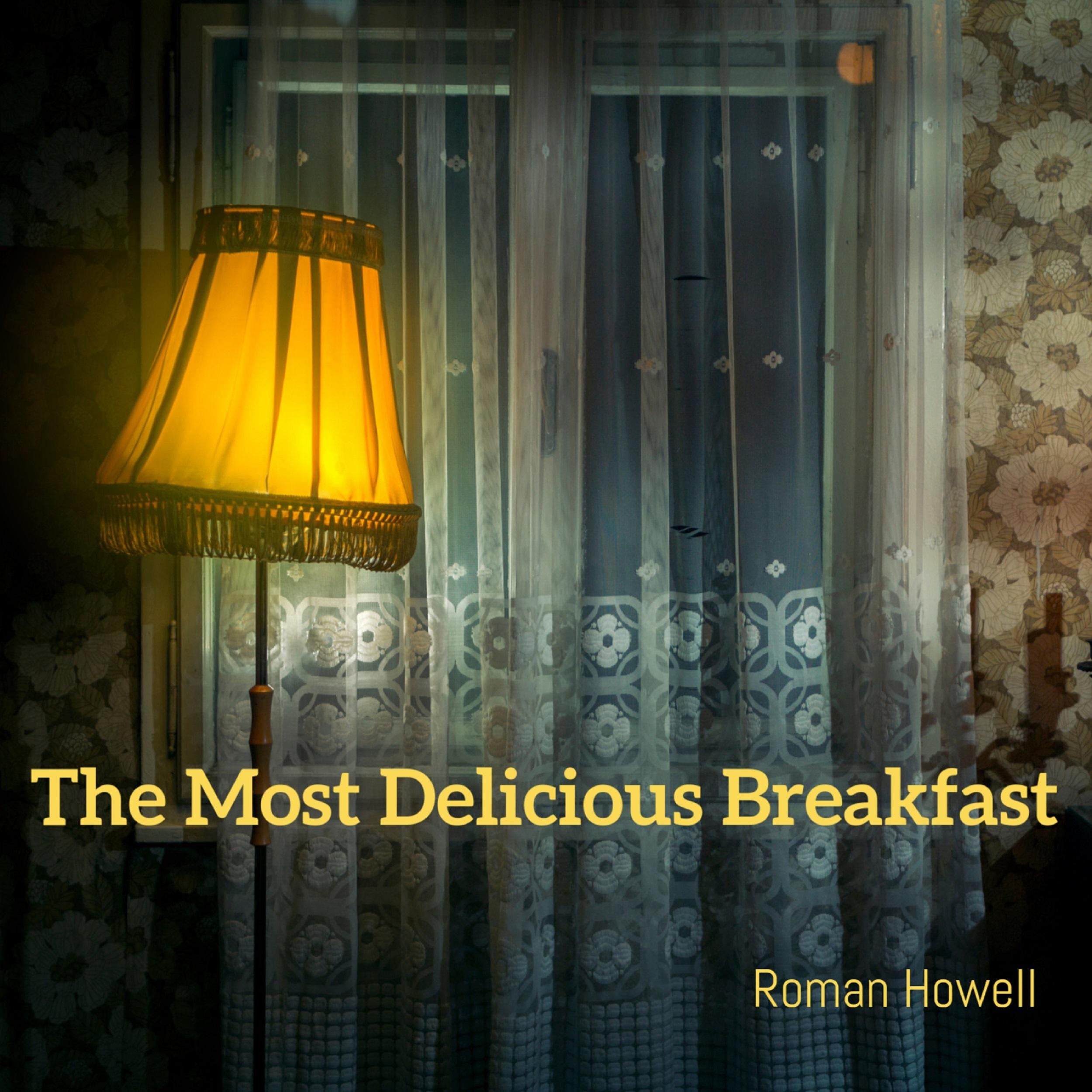 The Most Delicious Breakfast