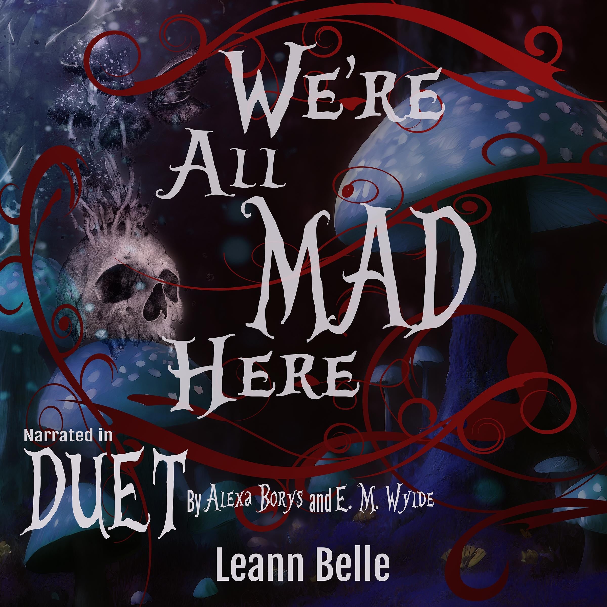 We're All Mad Here