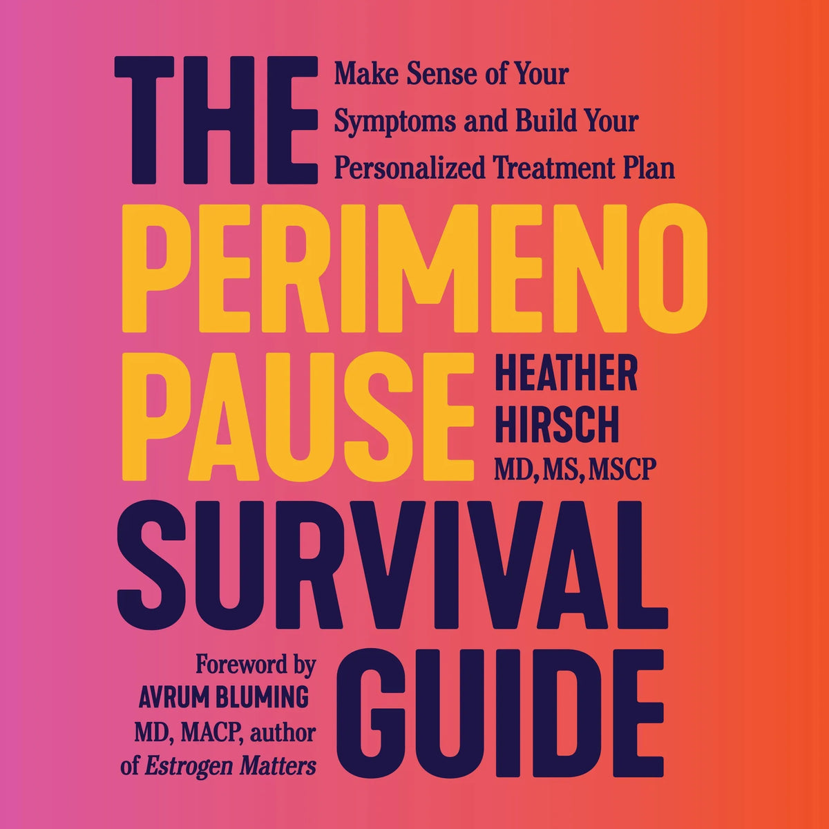 The Perimenopause Survival Guide