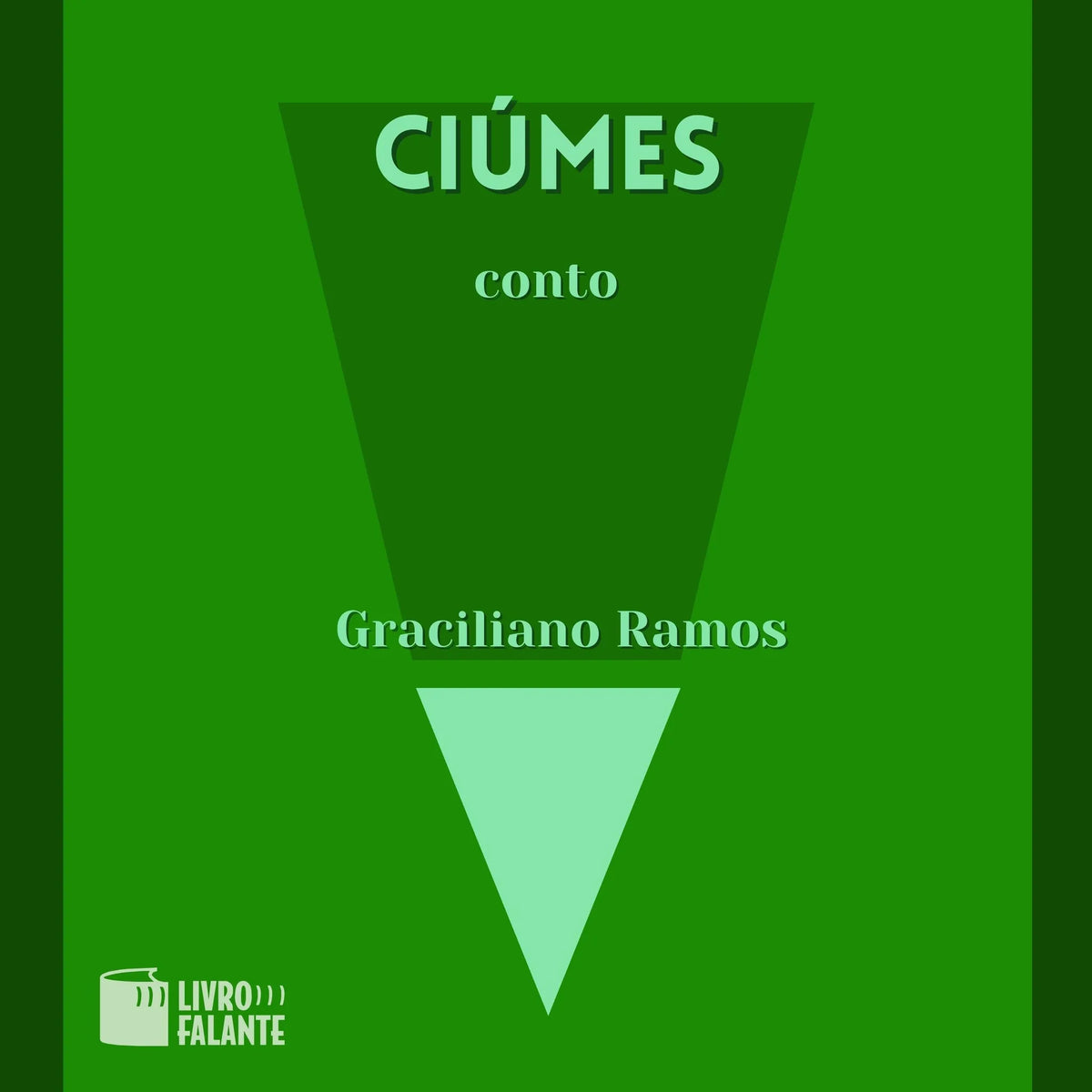 Ciúmes - A short tale (Integral)