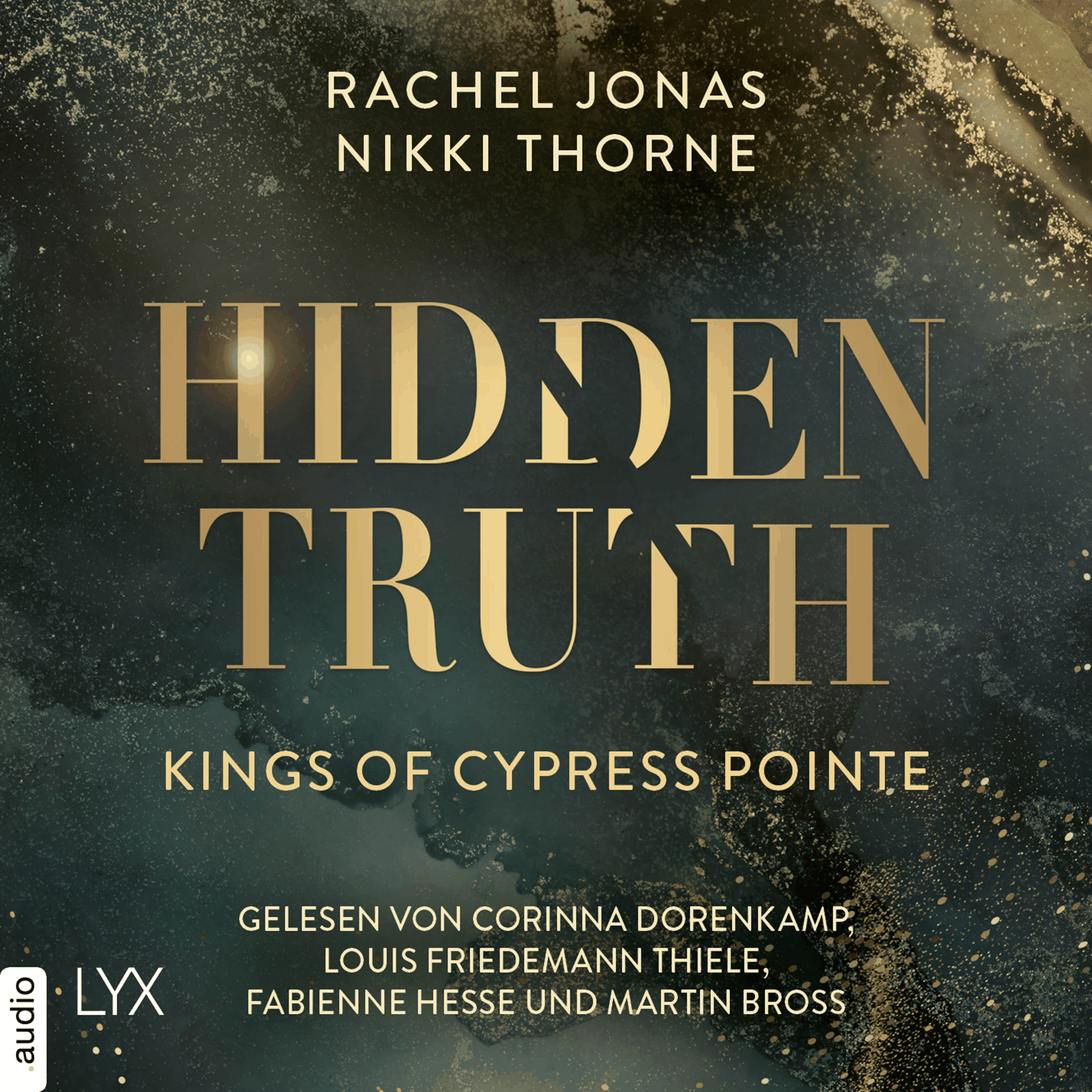 Kings of Cypress Pointe - Hidden Truth - The Golden Boys, Teil 3