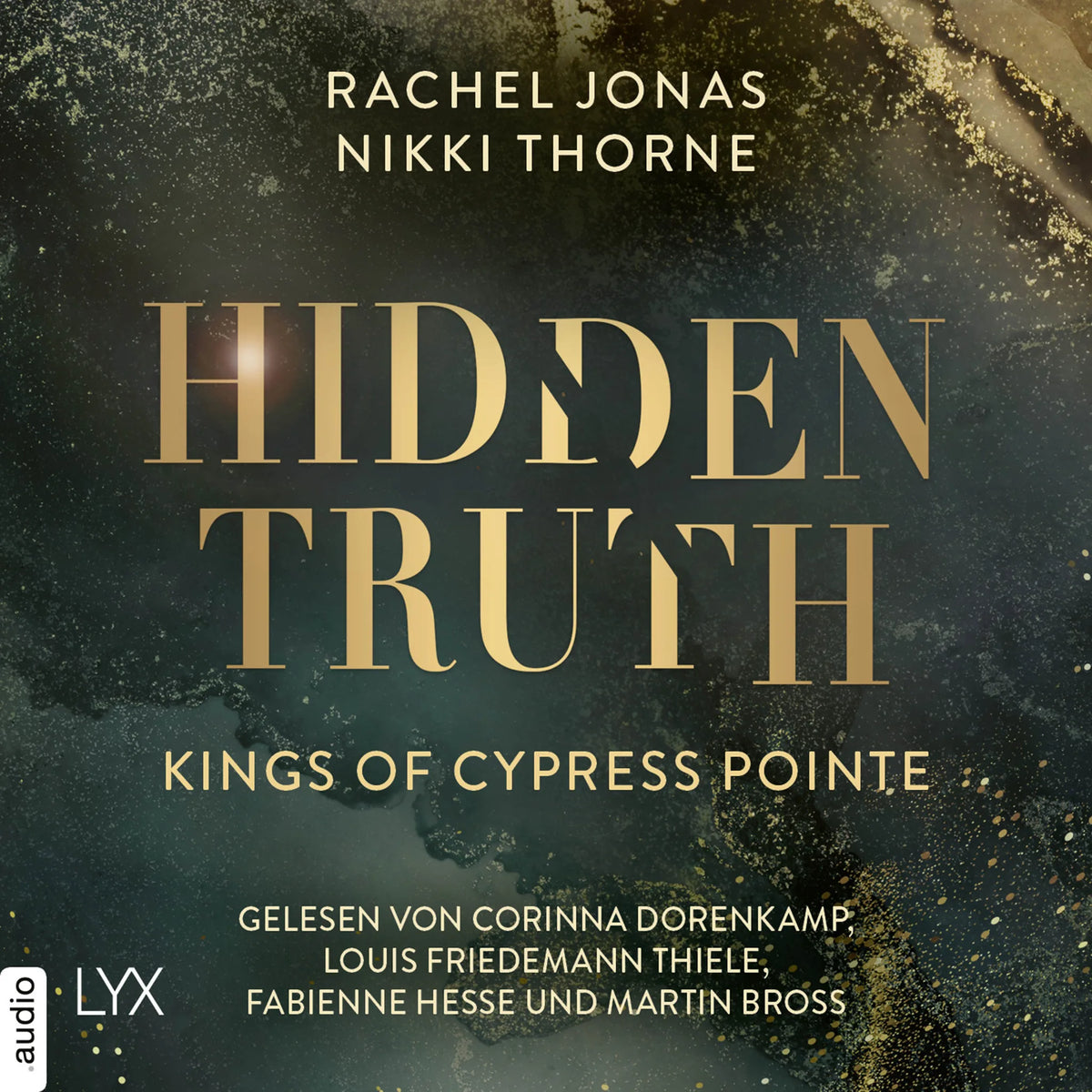 Kings of Cypress Pointe - Hidden Truth - The Golden Boys, Teil 3