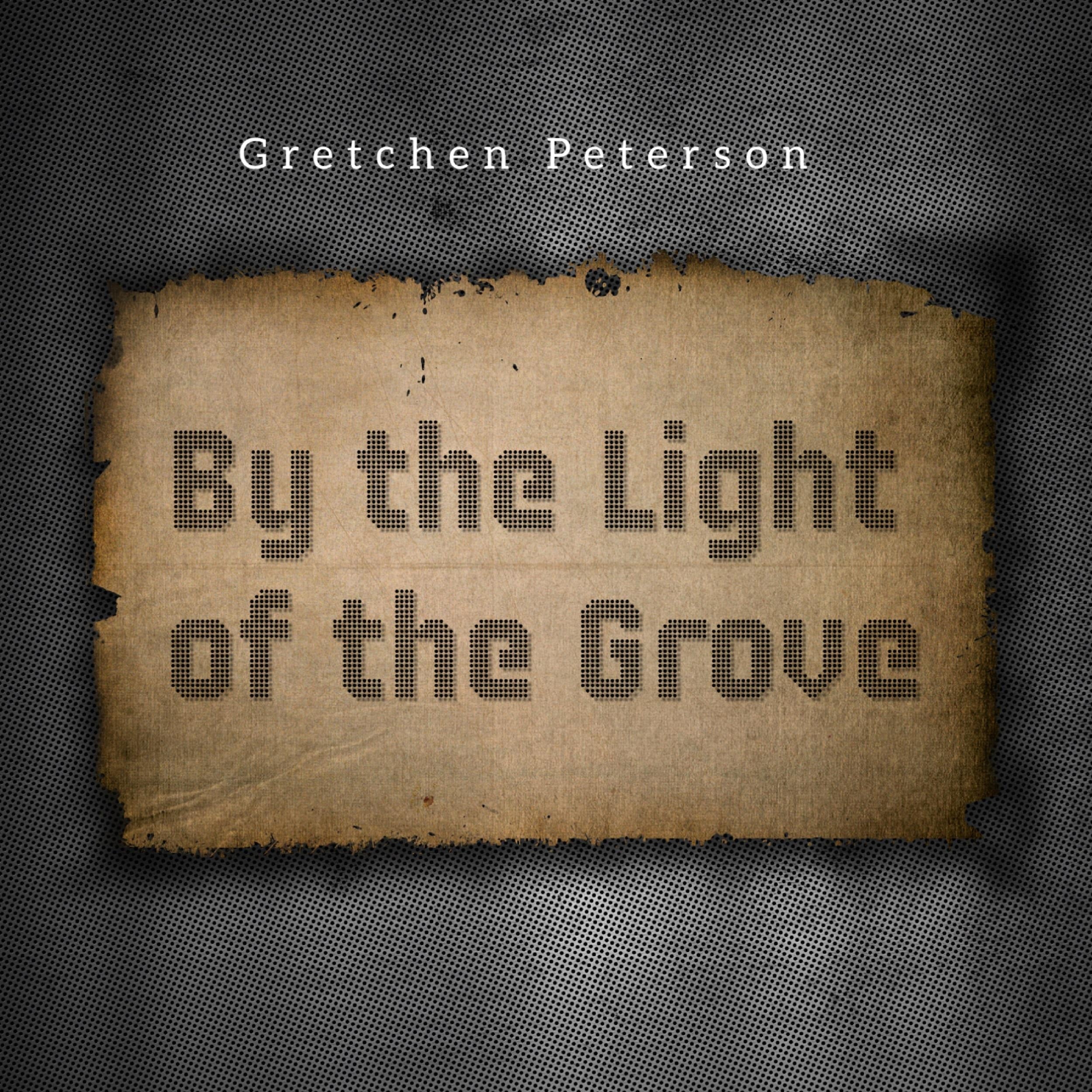 By the Light of the Grove