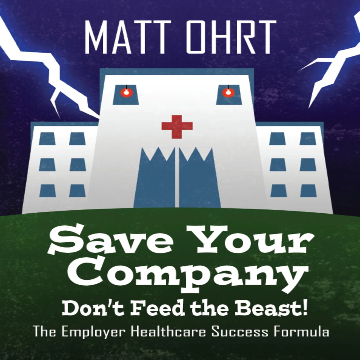 Save Your Company: Don't Feed the Beast