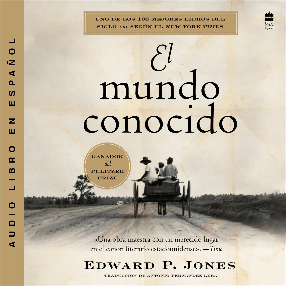 The Known World / El mundo conocido (Spanish Edition)