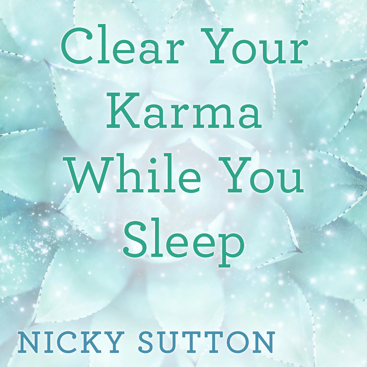 Clear Your Karma While You Sleep