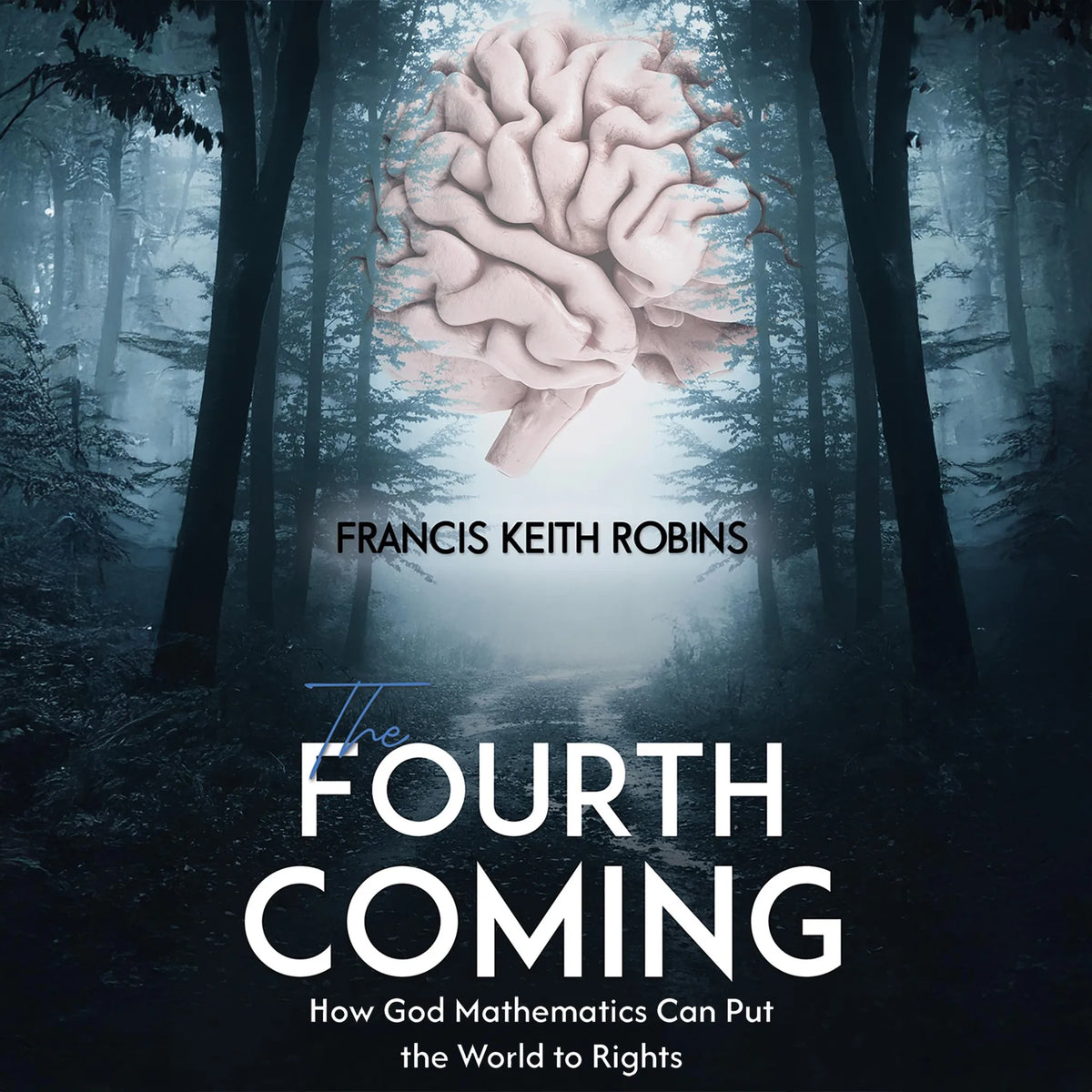 The Fourth Coming