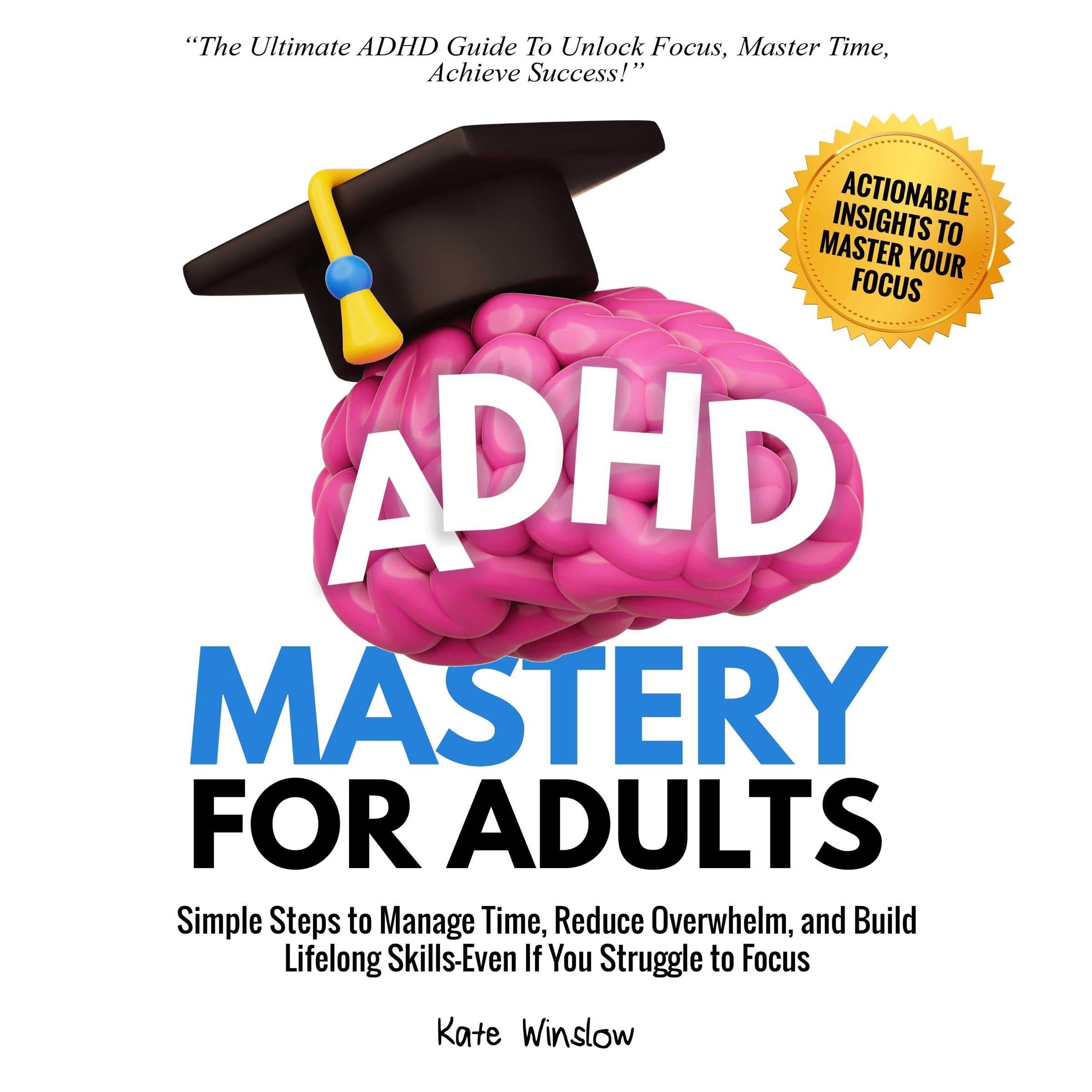 ADHD Mastery  for Adults
